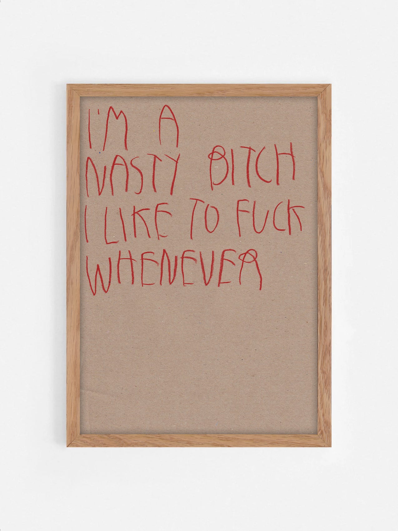 I’m A Nasty Bitch I Like To Fuck Whenever