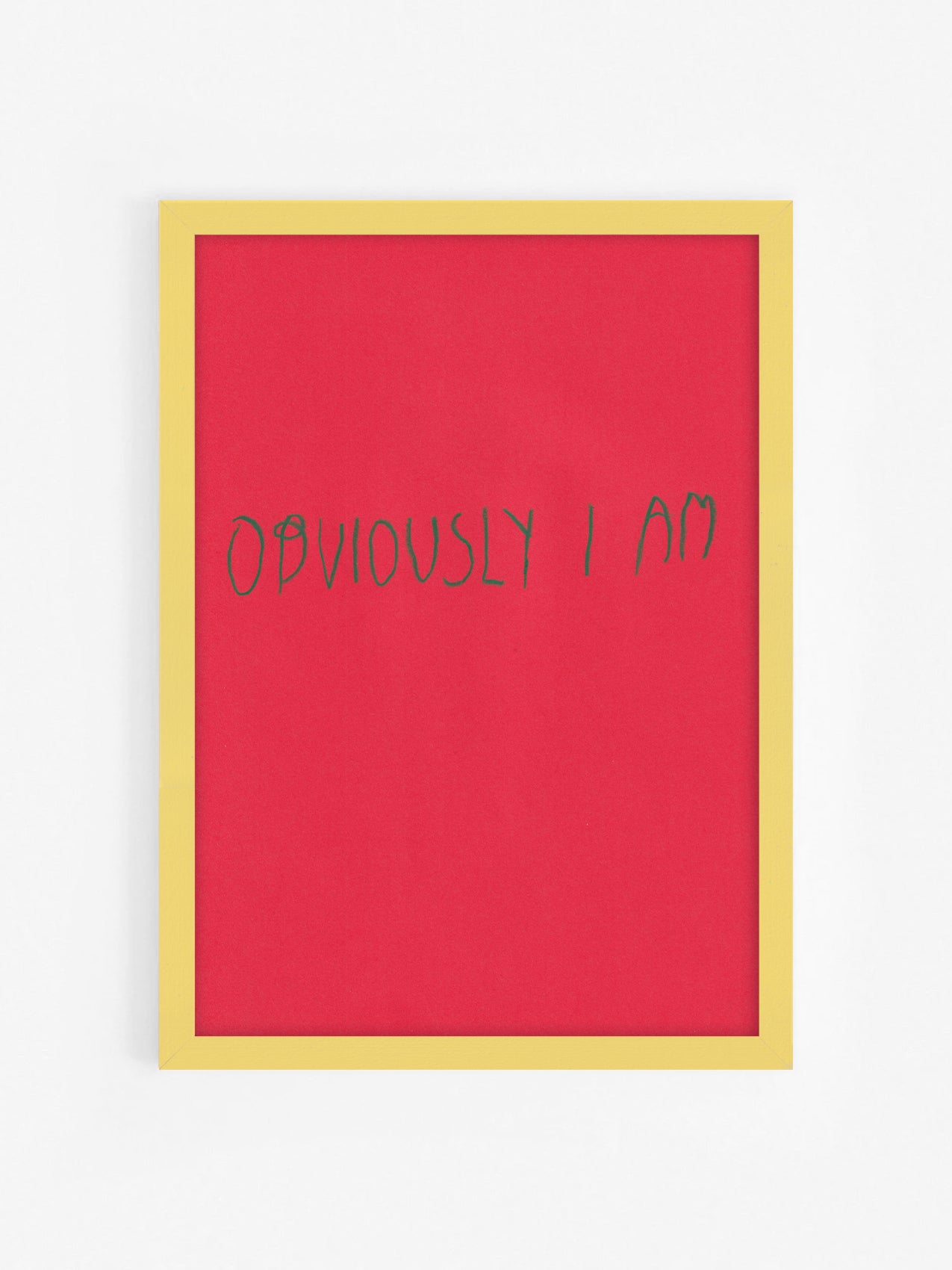 Obviously I Am