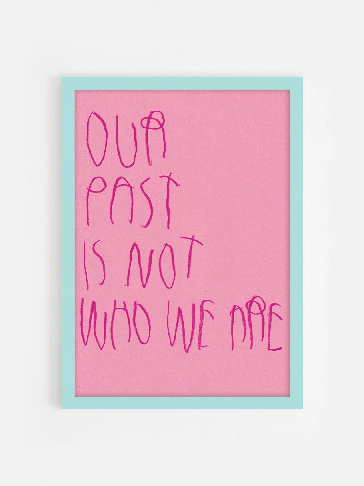 Our Past Is Not Who We Are