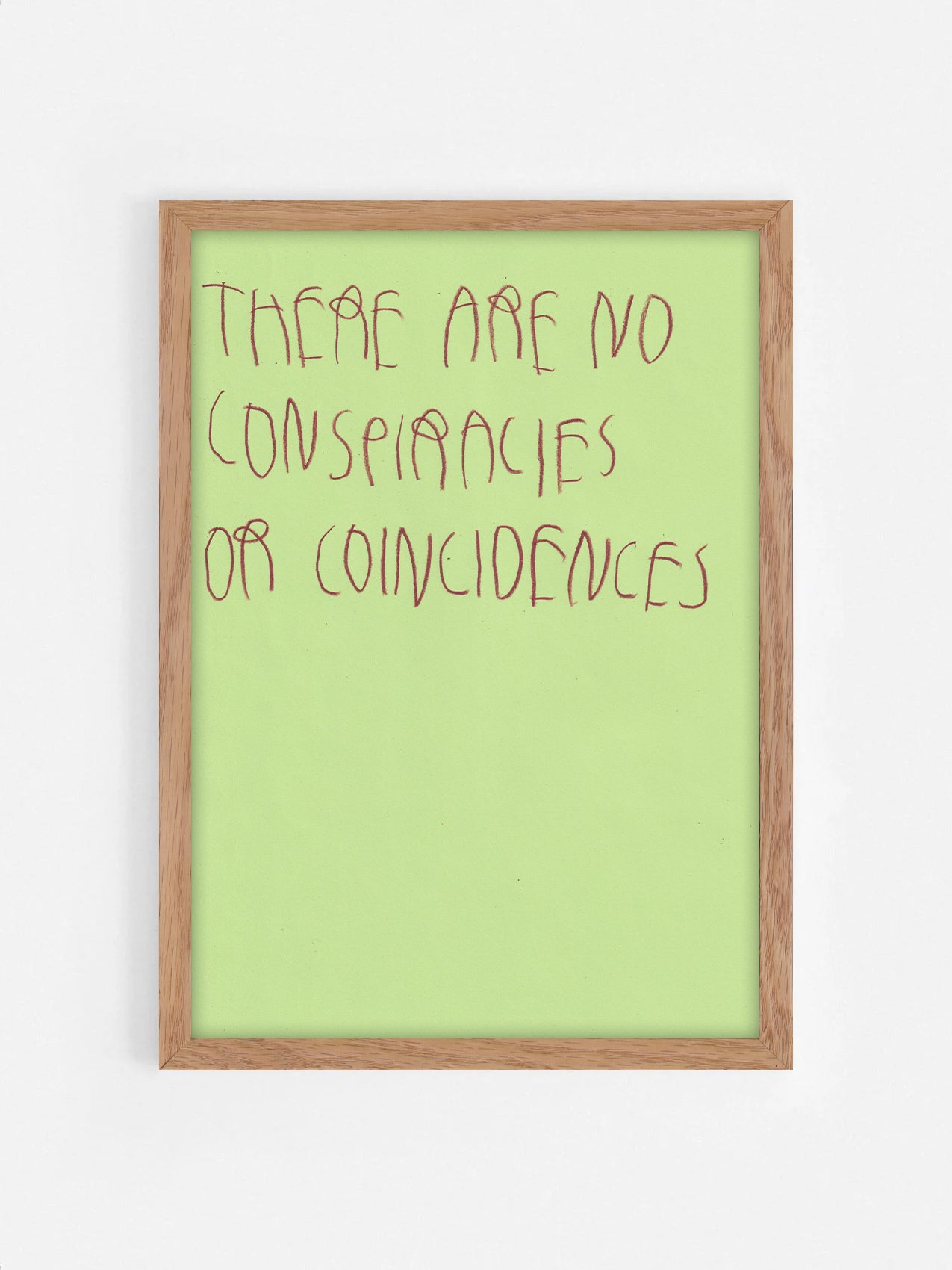 There Are No Conspiracies Or Coincidences