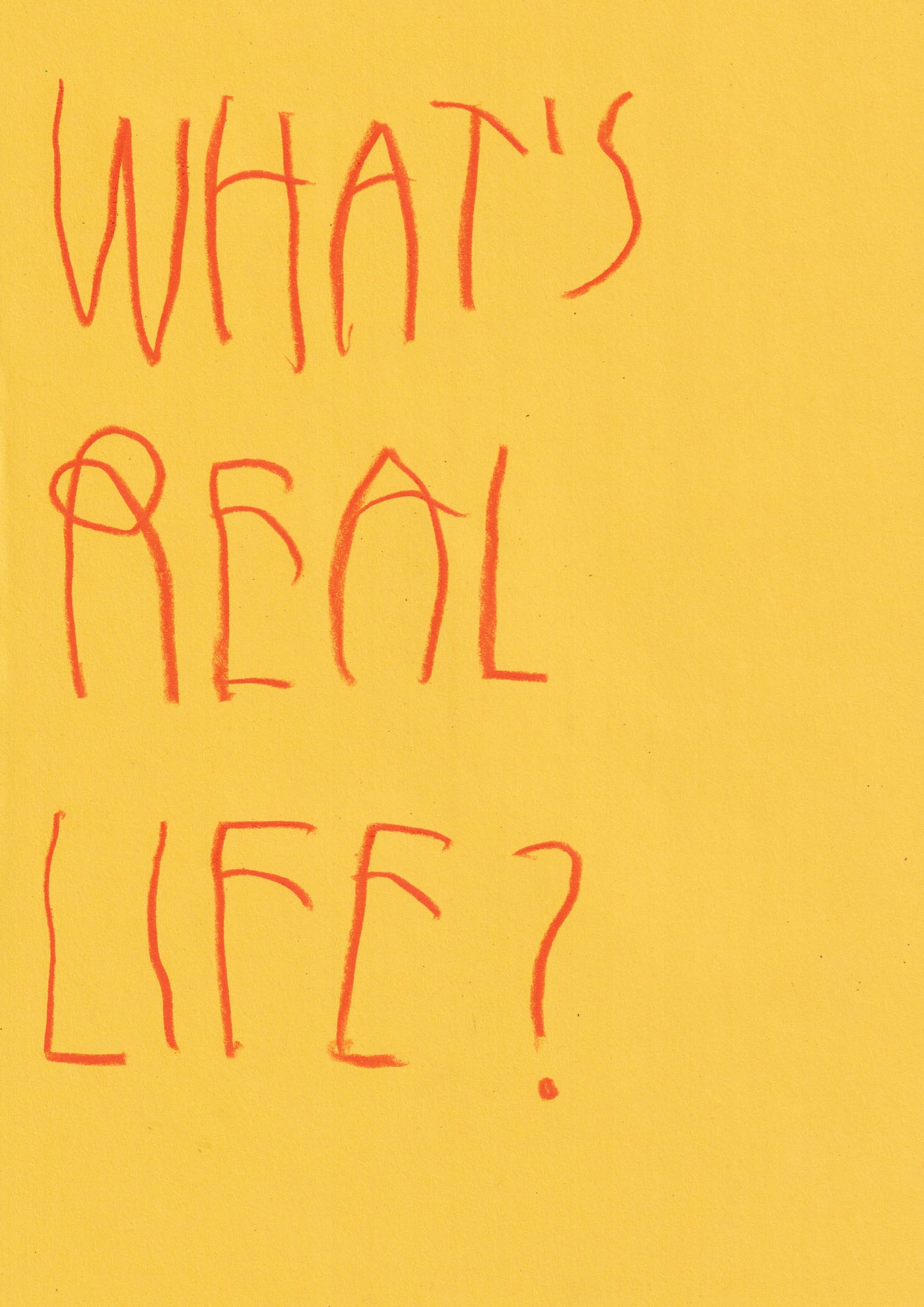What’s Real Life?