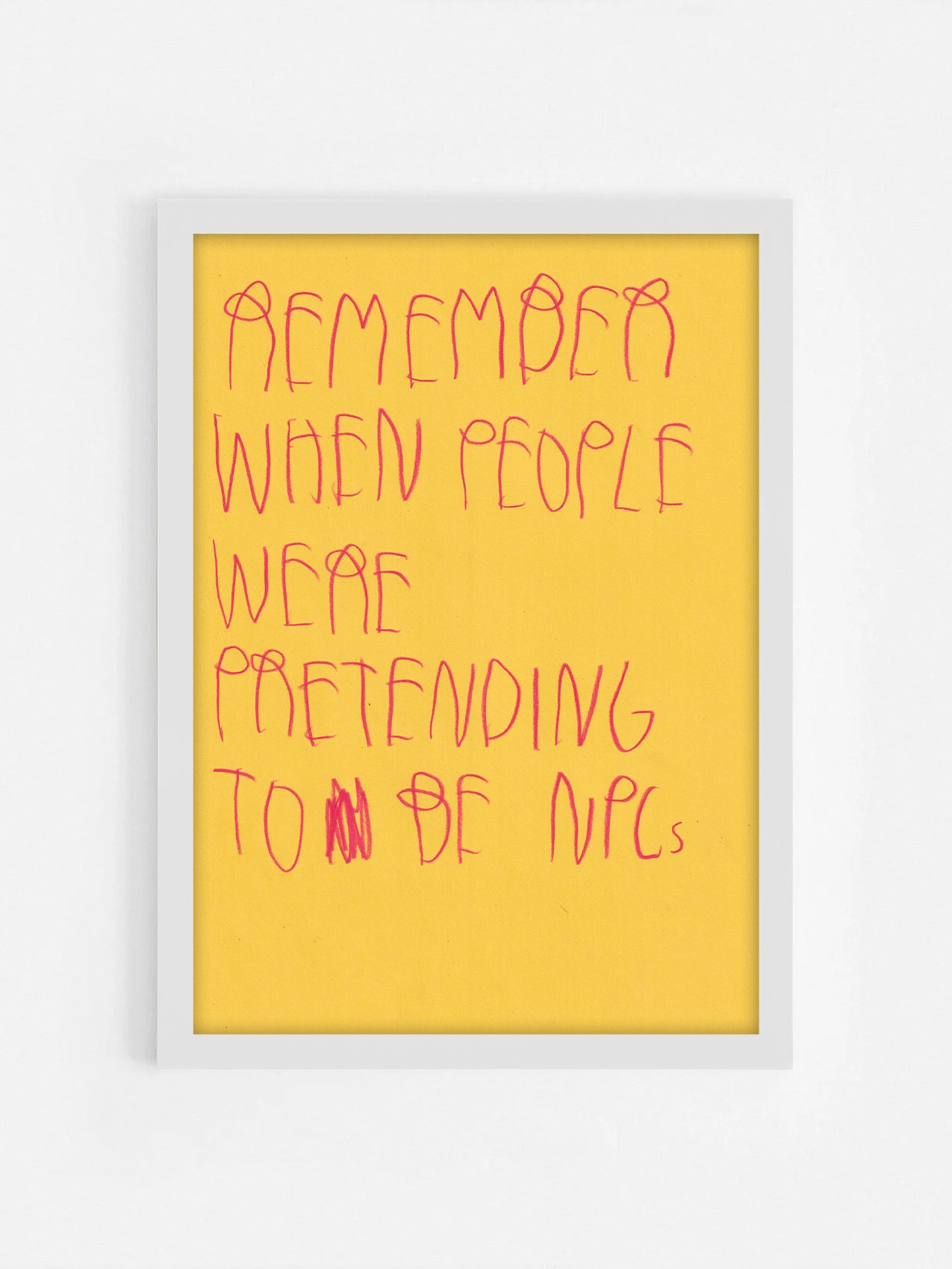 Remember When People Were Pretending To Be Npc