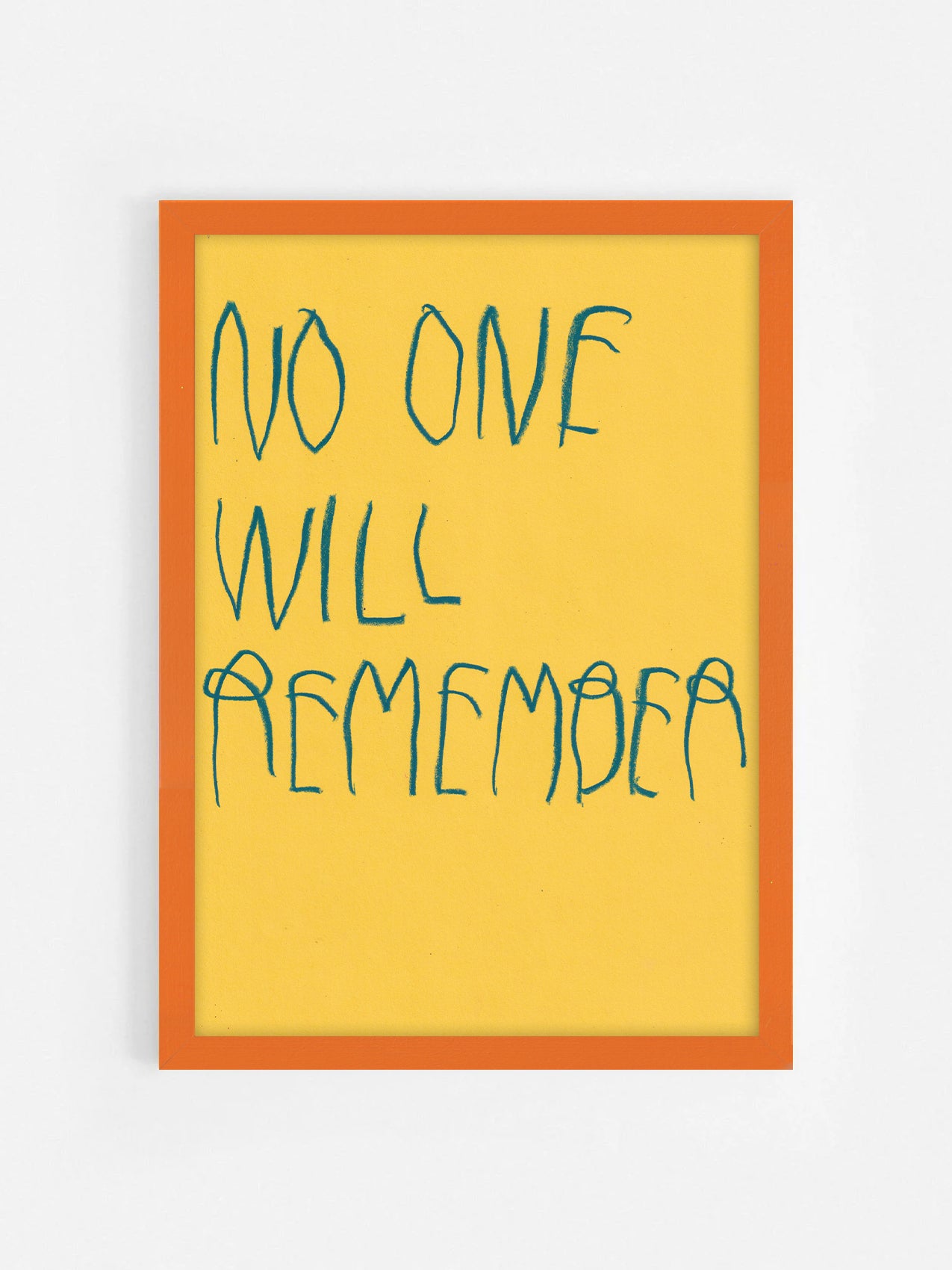 No One Will Remember