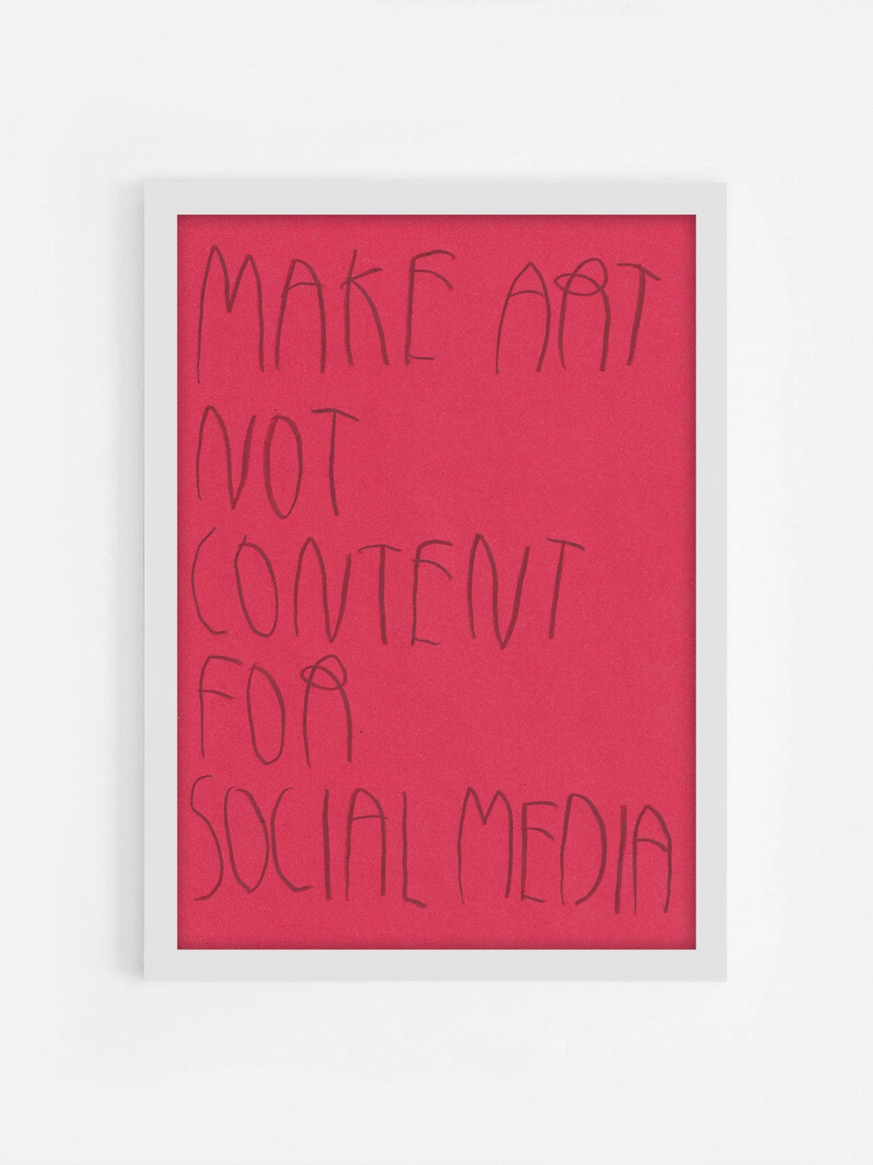 Make Art Not Content For Social Media