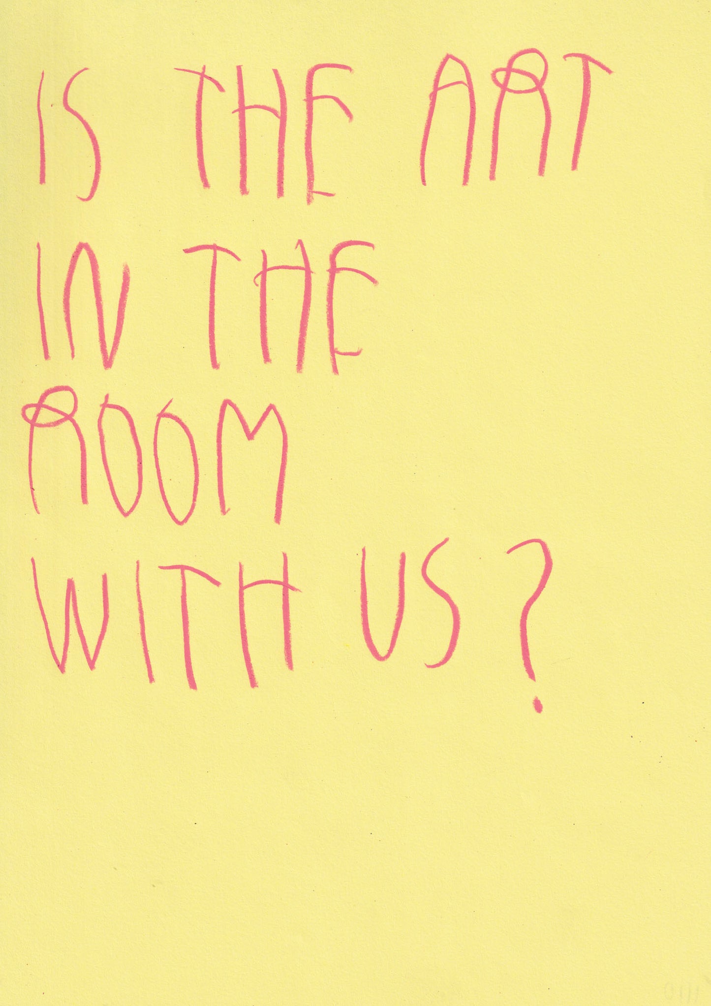Is The Art In The Room With Us?
