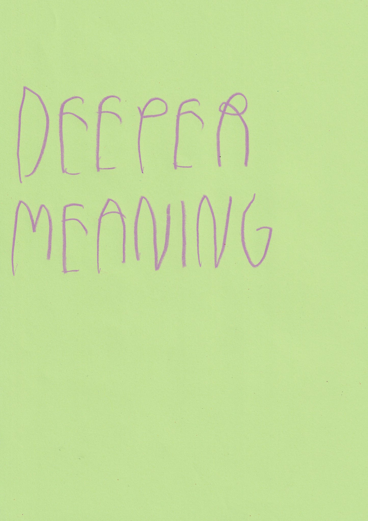 Deeper Meaning
