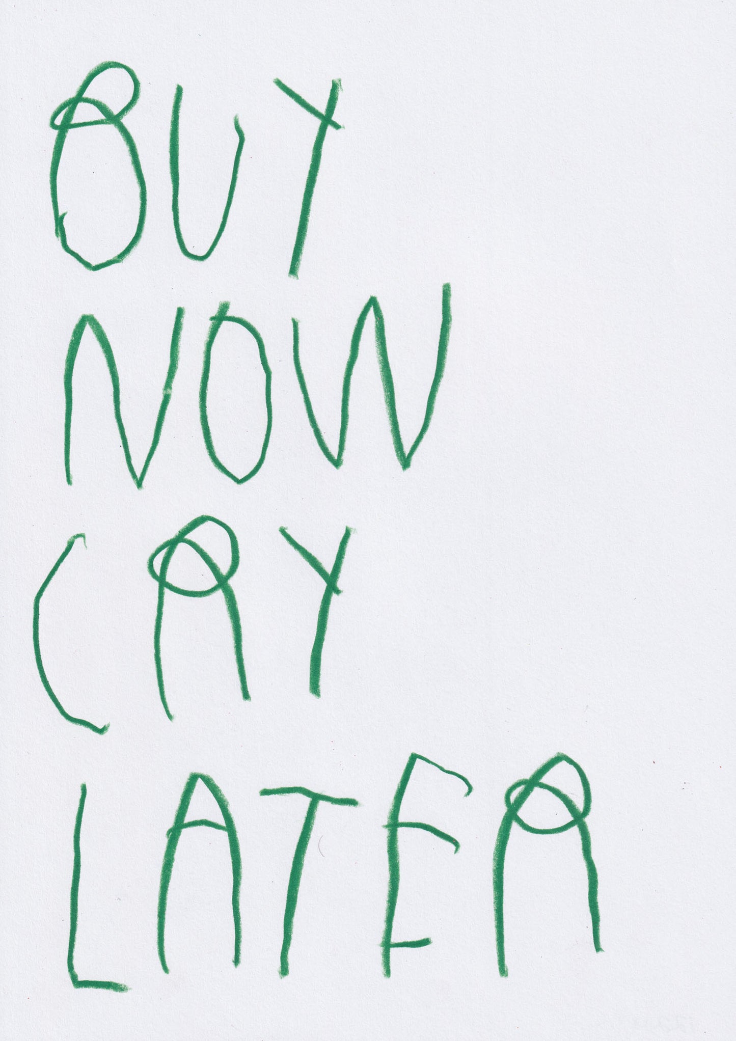 Buy Now Cry Later