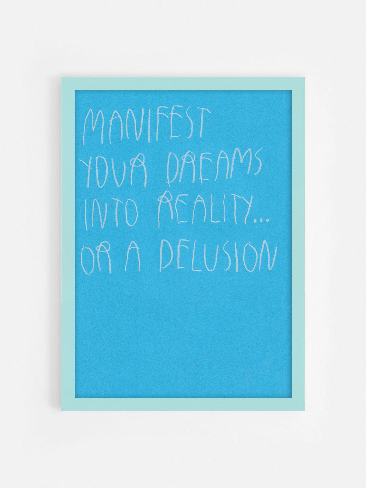 Manifest Your Dreams Into Reality Or A Delusion