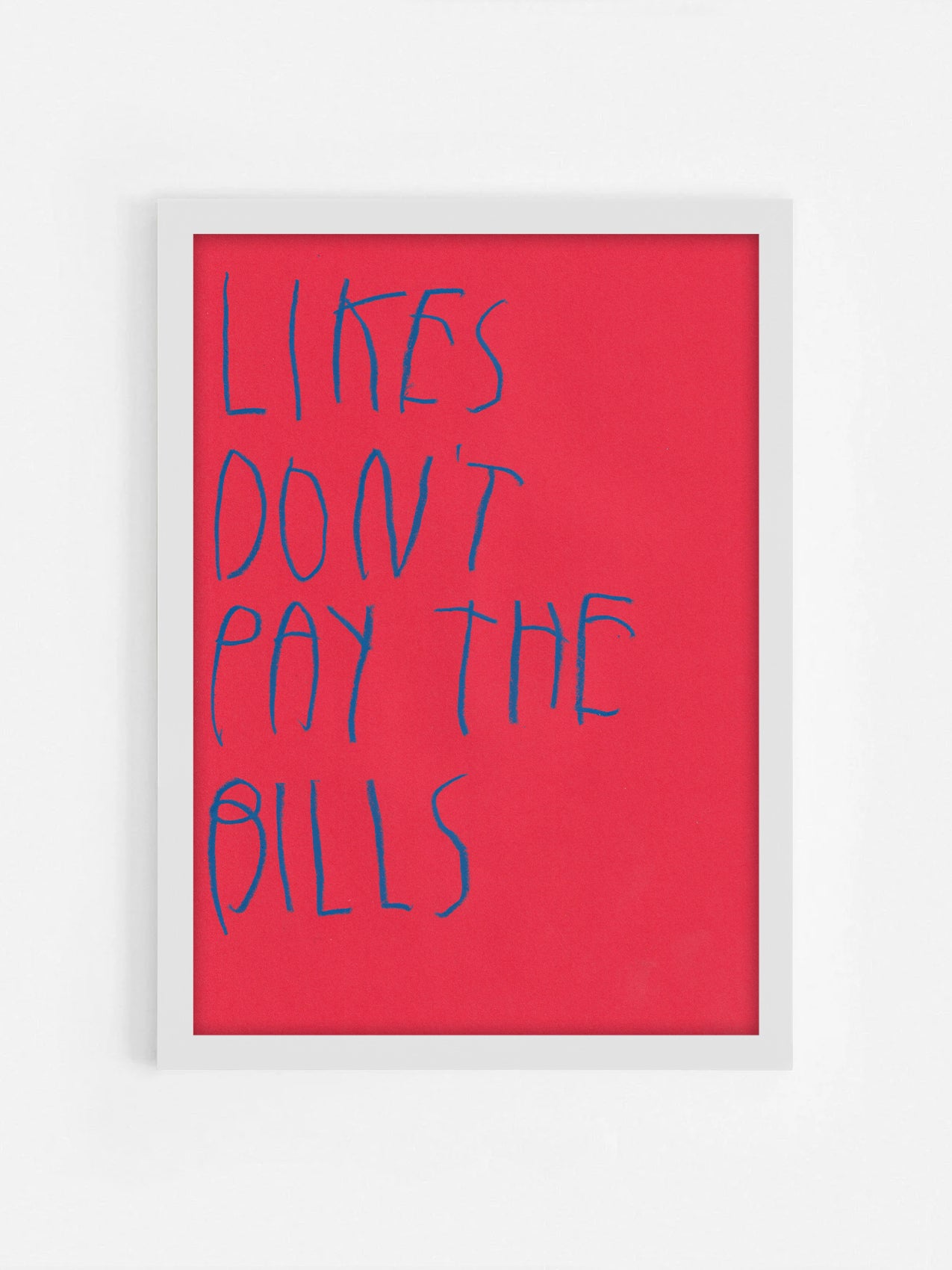Likes Don’t Pay The Bills