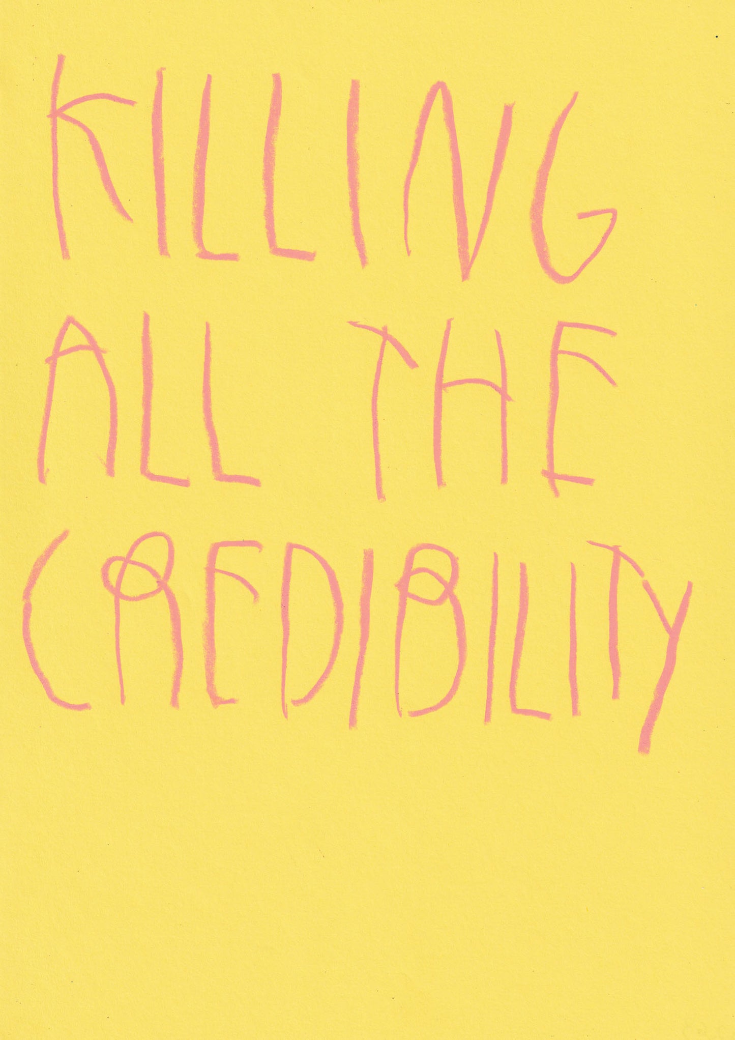 Killing All The Credibility