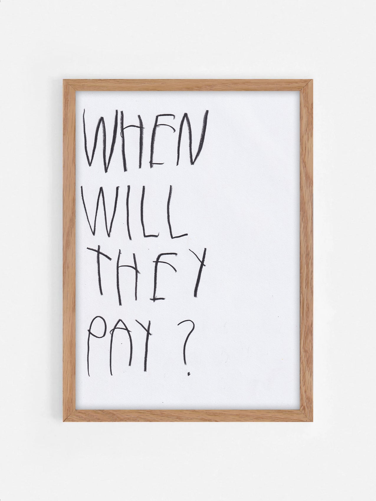 When Will They Pay?