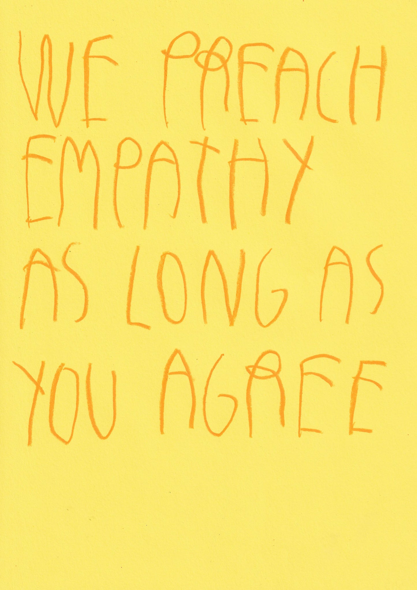 We Preach Empathy, As Long As You Agree