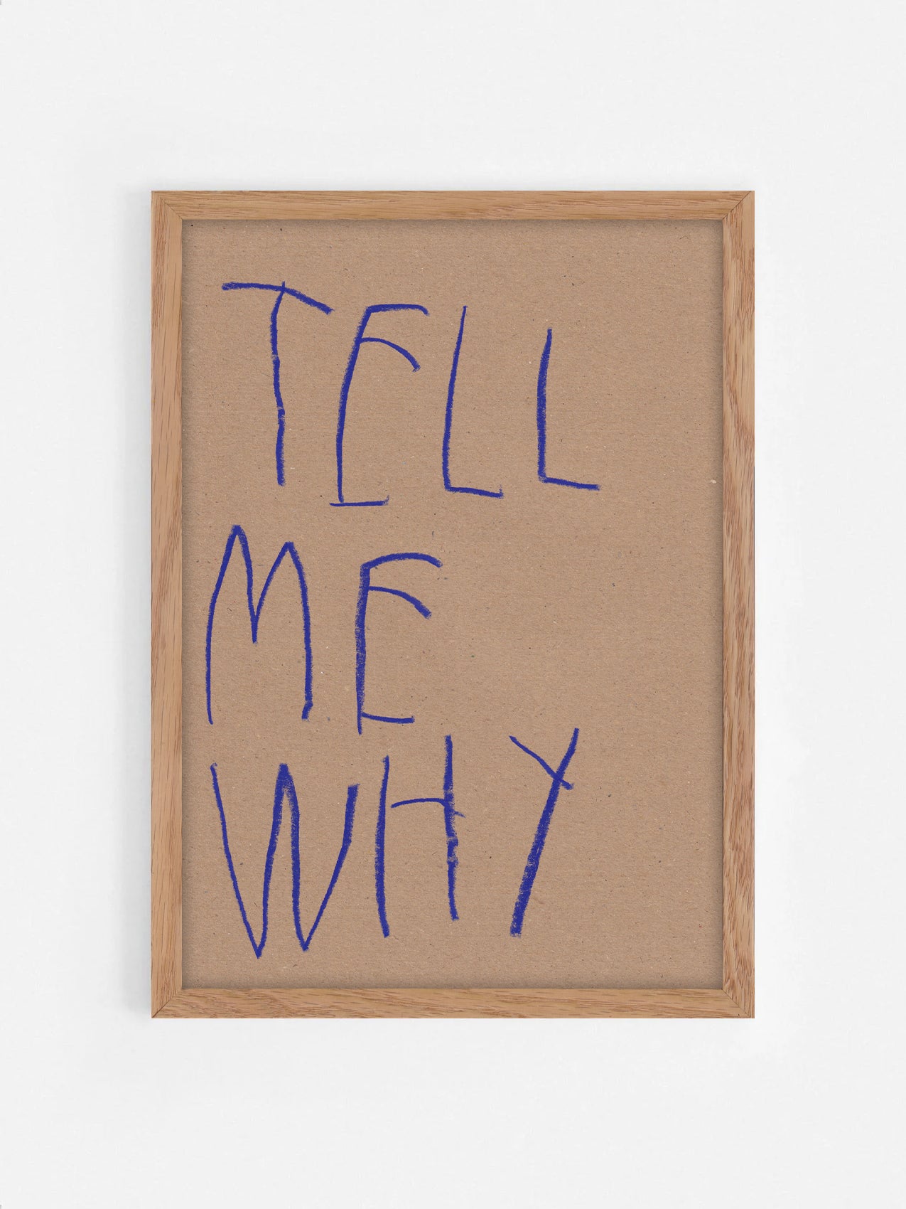 Tell Me Why