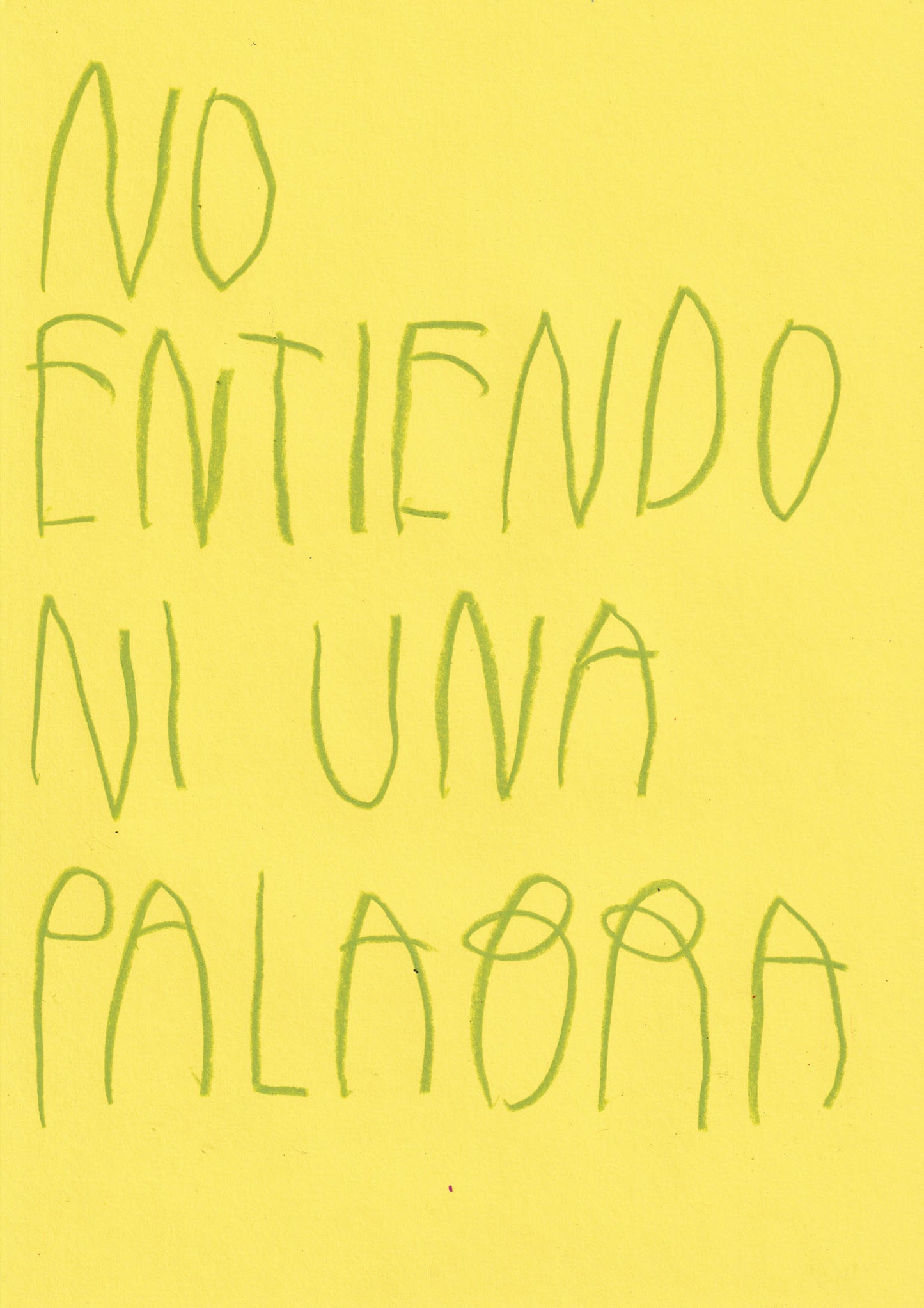 No Entiendo Ni Una Palabra