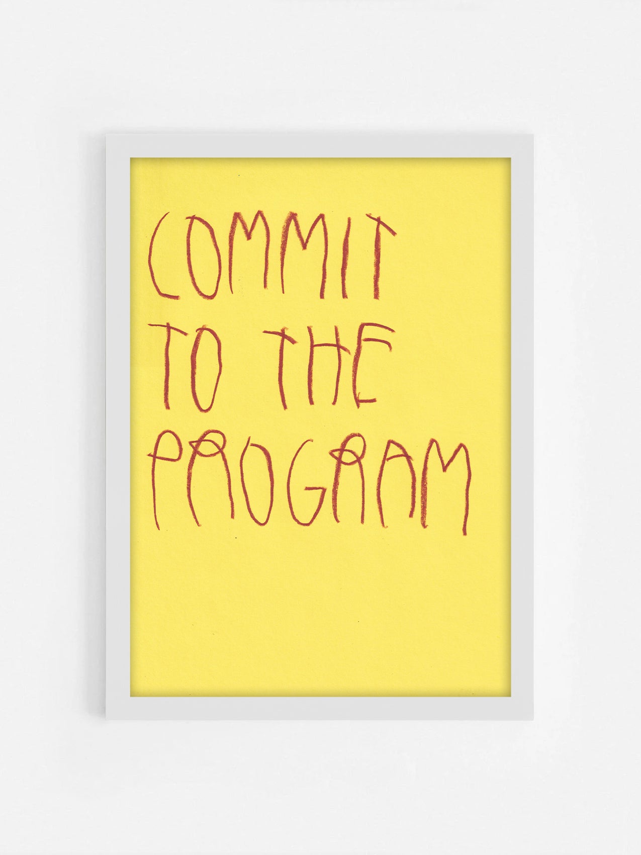 Commit To The Program