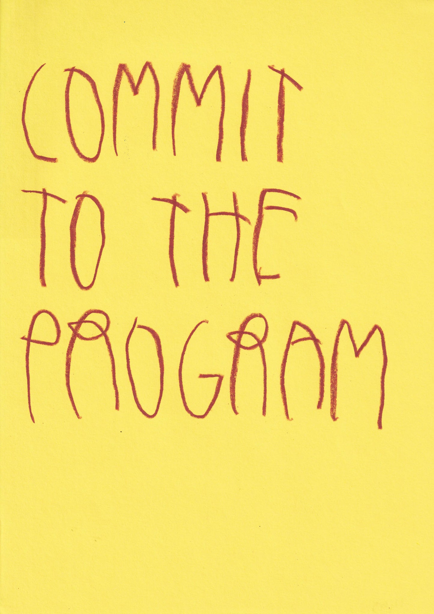 Commit To The Program