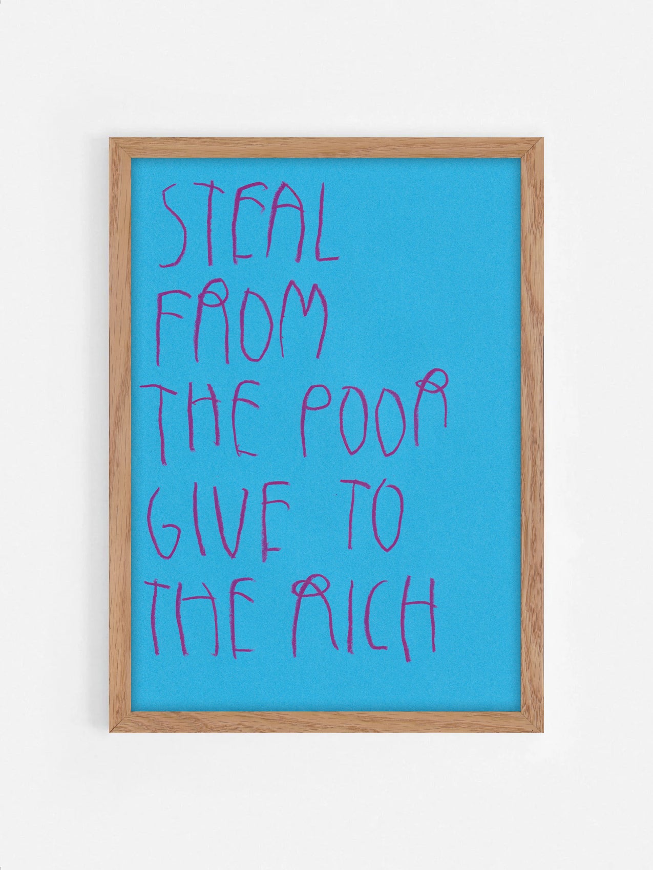 Steal From The Poor Give To The Rich
