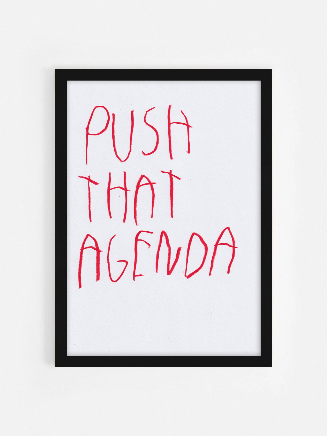 Push That Agenda