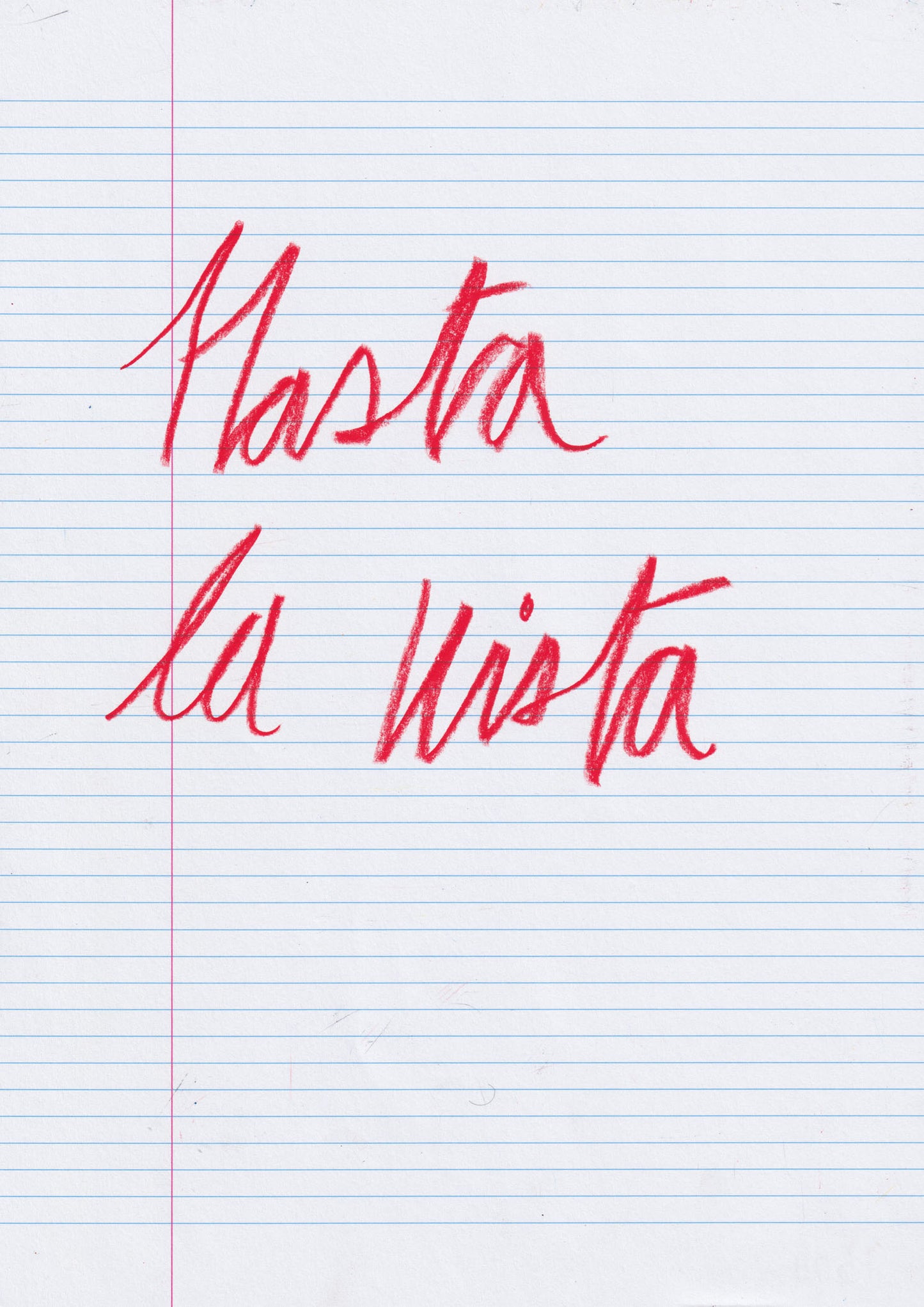 Hasta La Vista