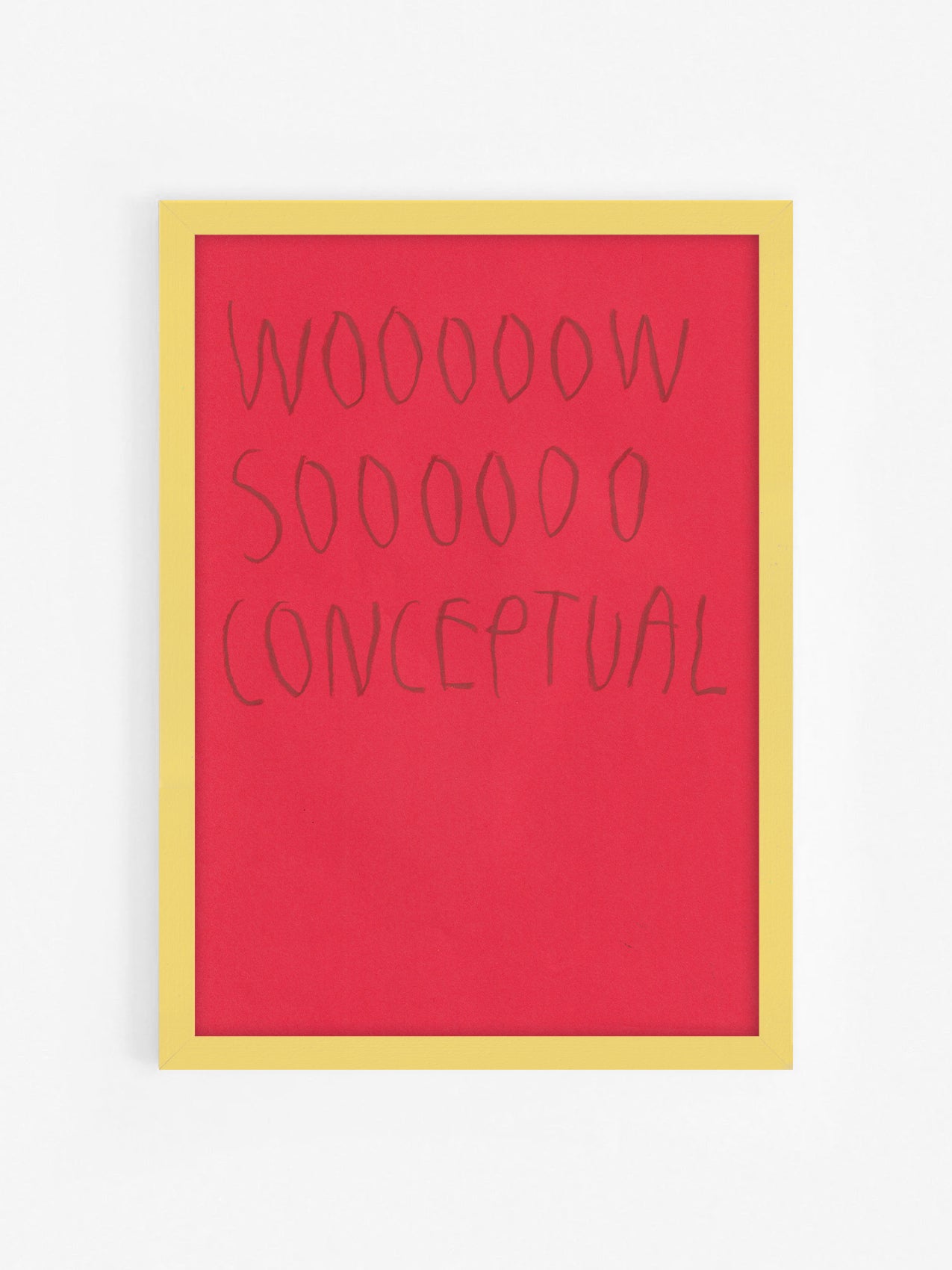 Wooooow Sooooo Conceptual