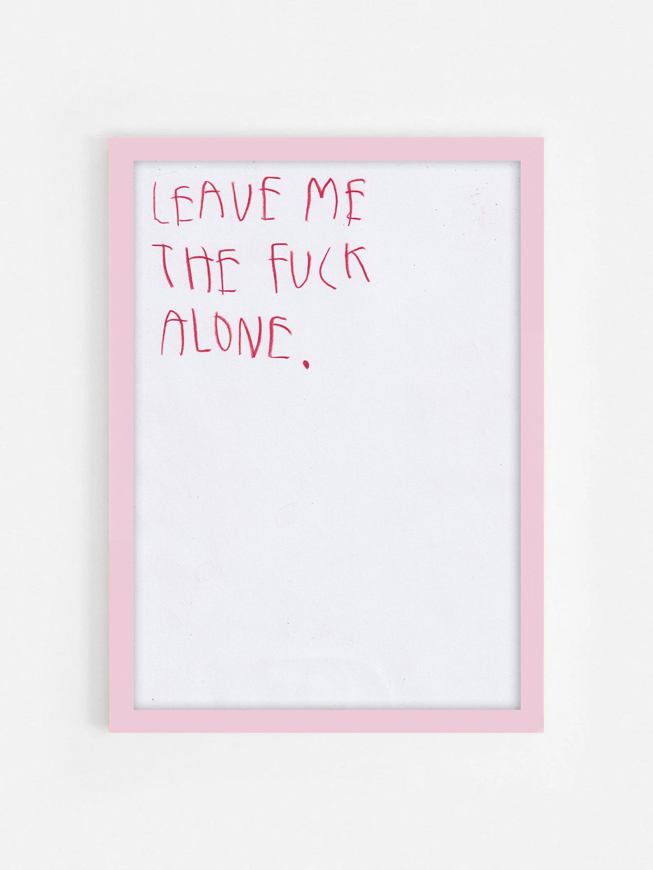 Leave The Fuck Alone