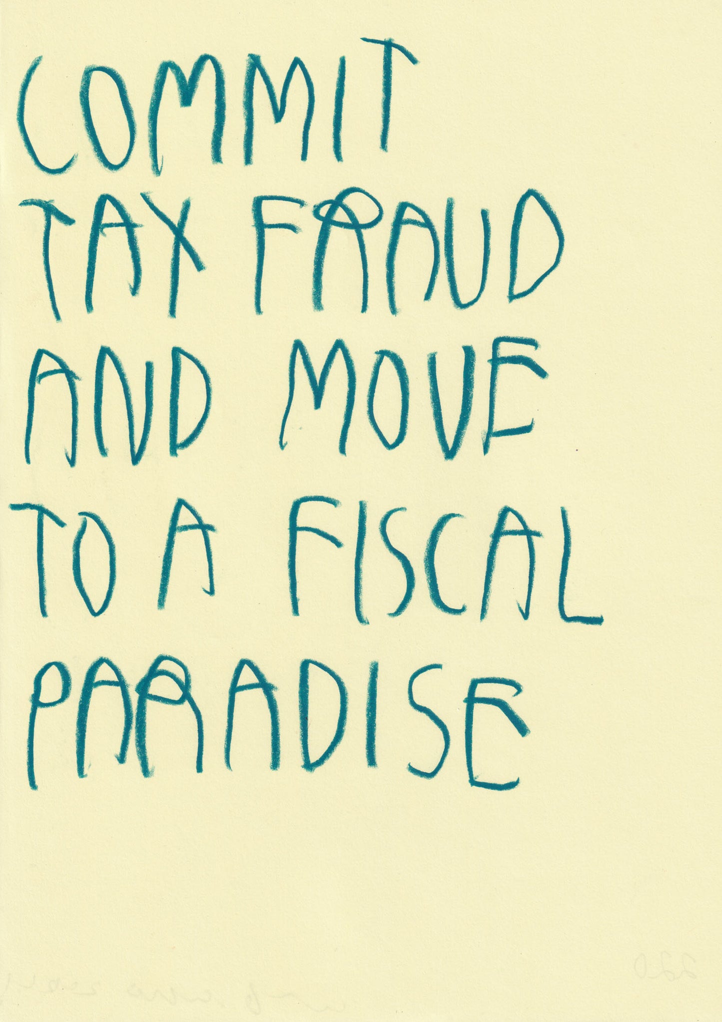 Commit Tax Fraud And Move To A Fiscal Paradise