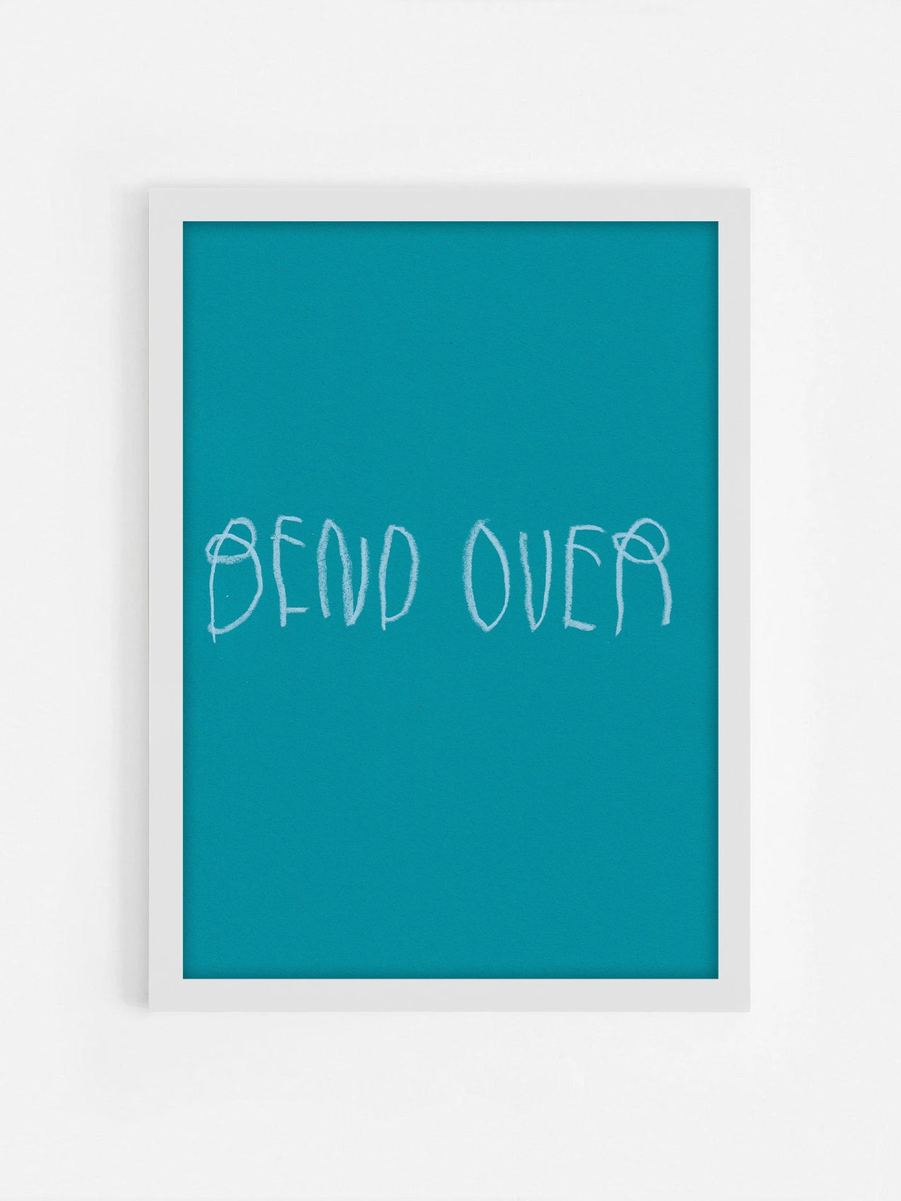 Bend Over