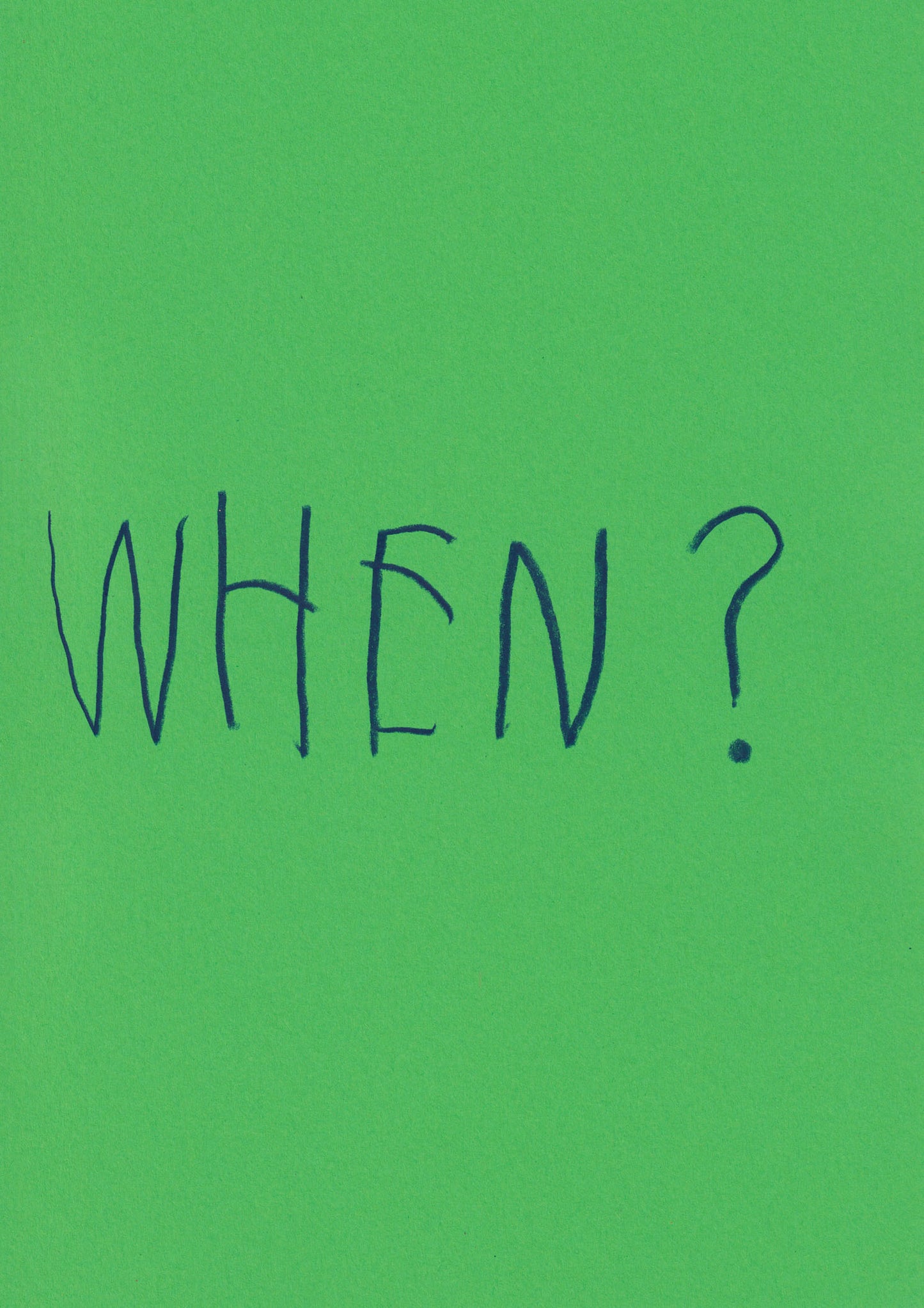 When?