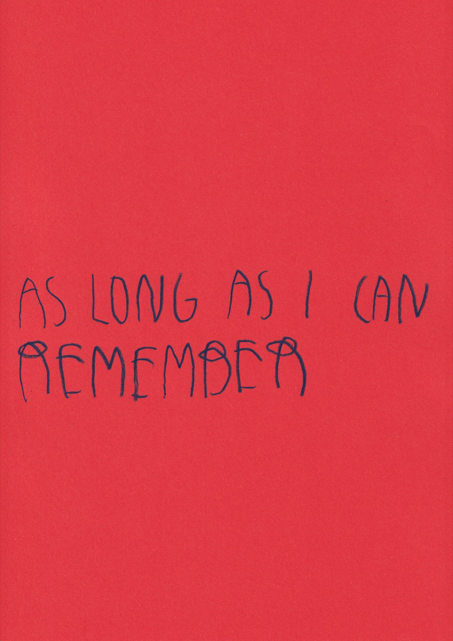As Long As I Can Remember