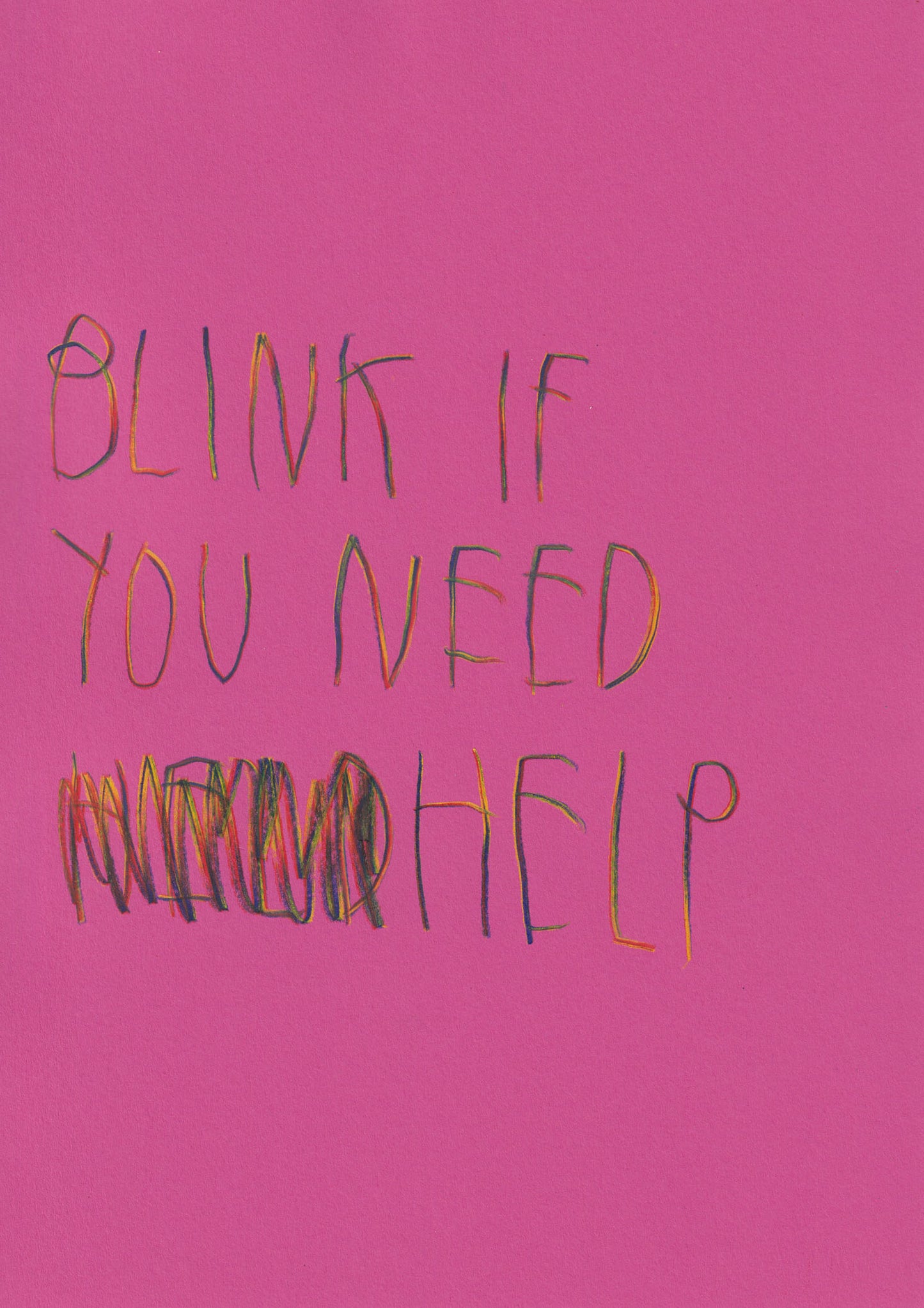 Blink If You Need Help