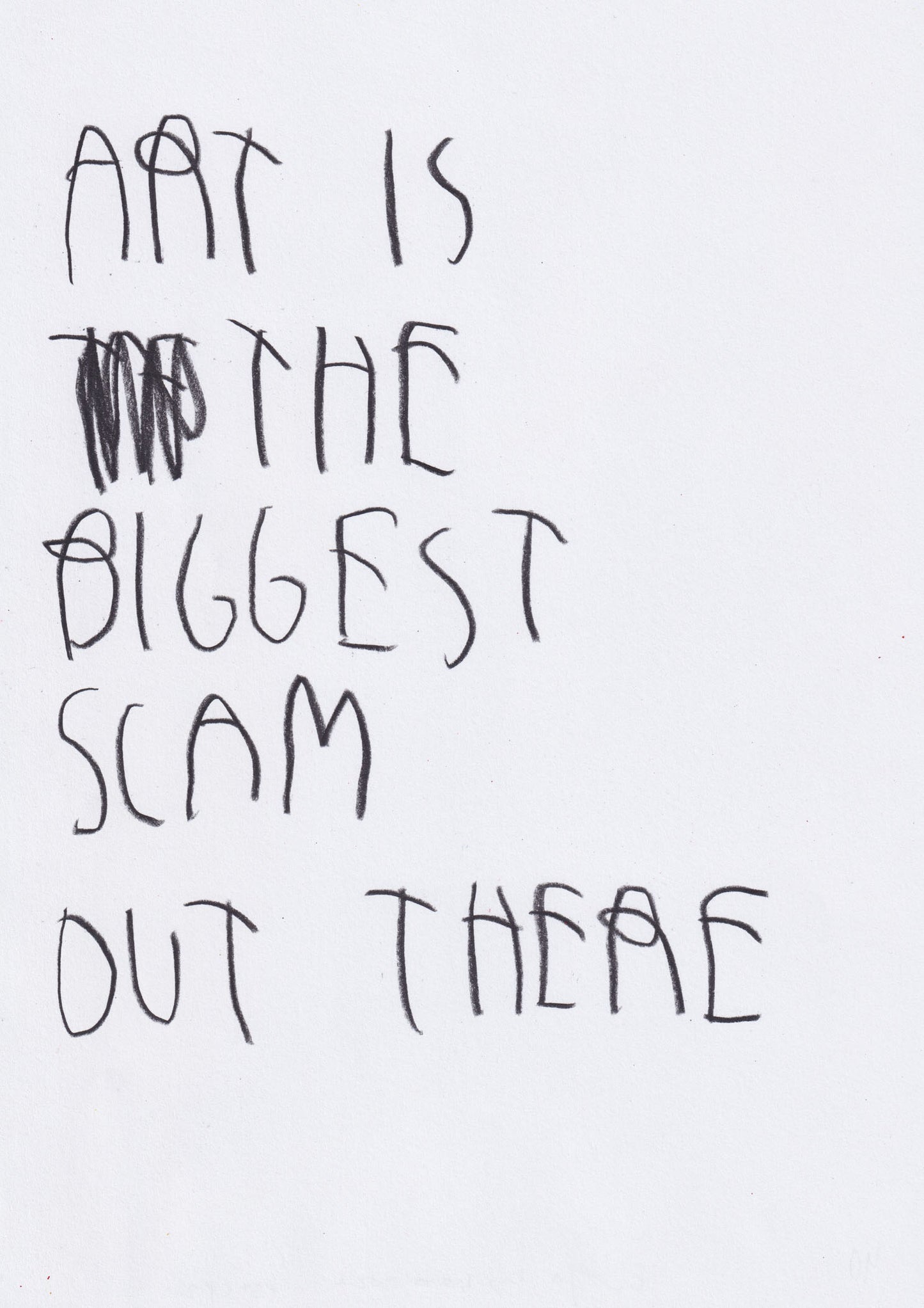 Art Is The Biggest Scam Out There