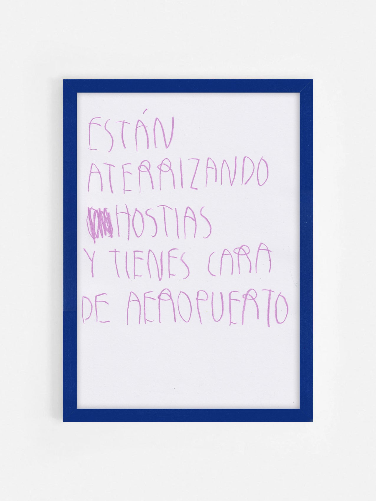 Están Aterrizando Hostias Y Tienes Cara De