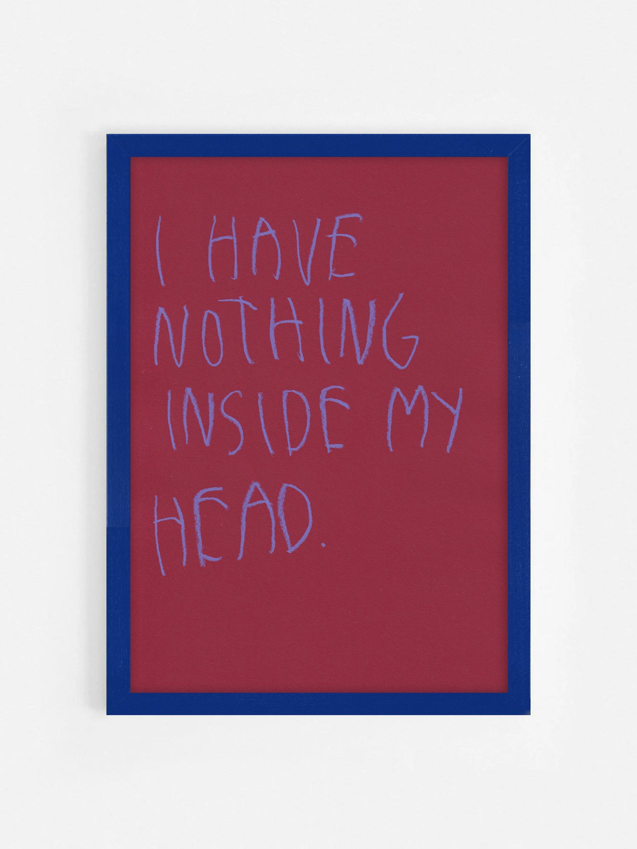 I Have Nothing Inside My Head