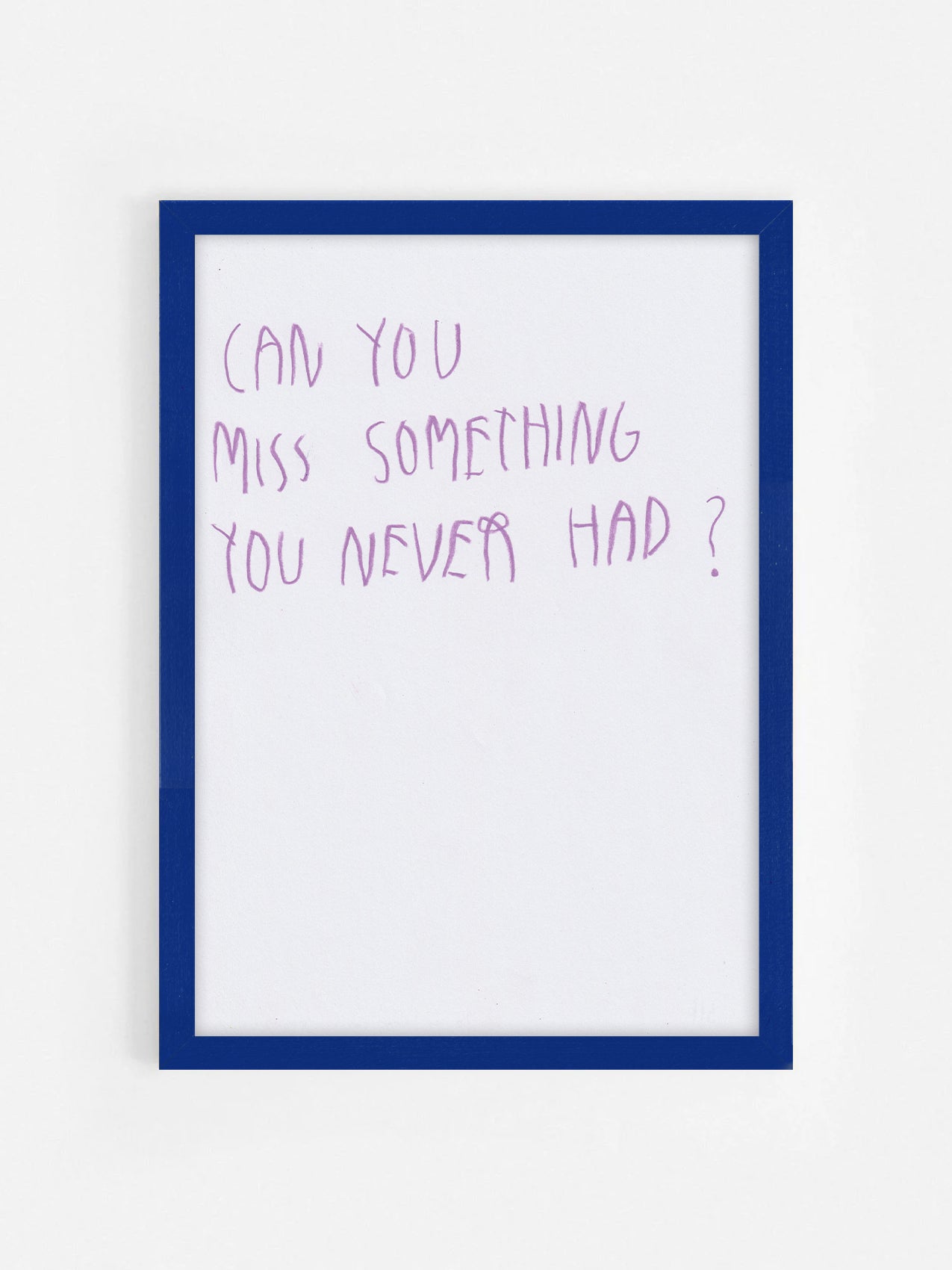 Can You Miss Something You Never Had