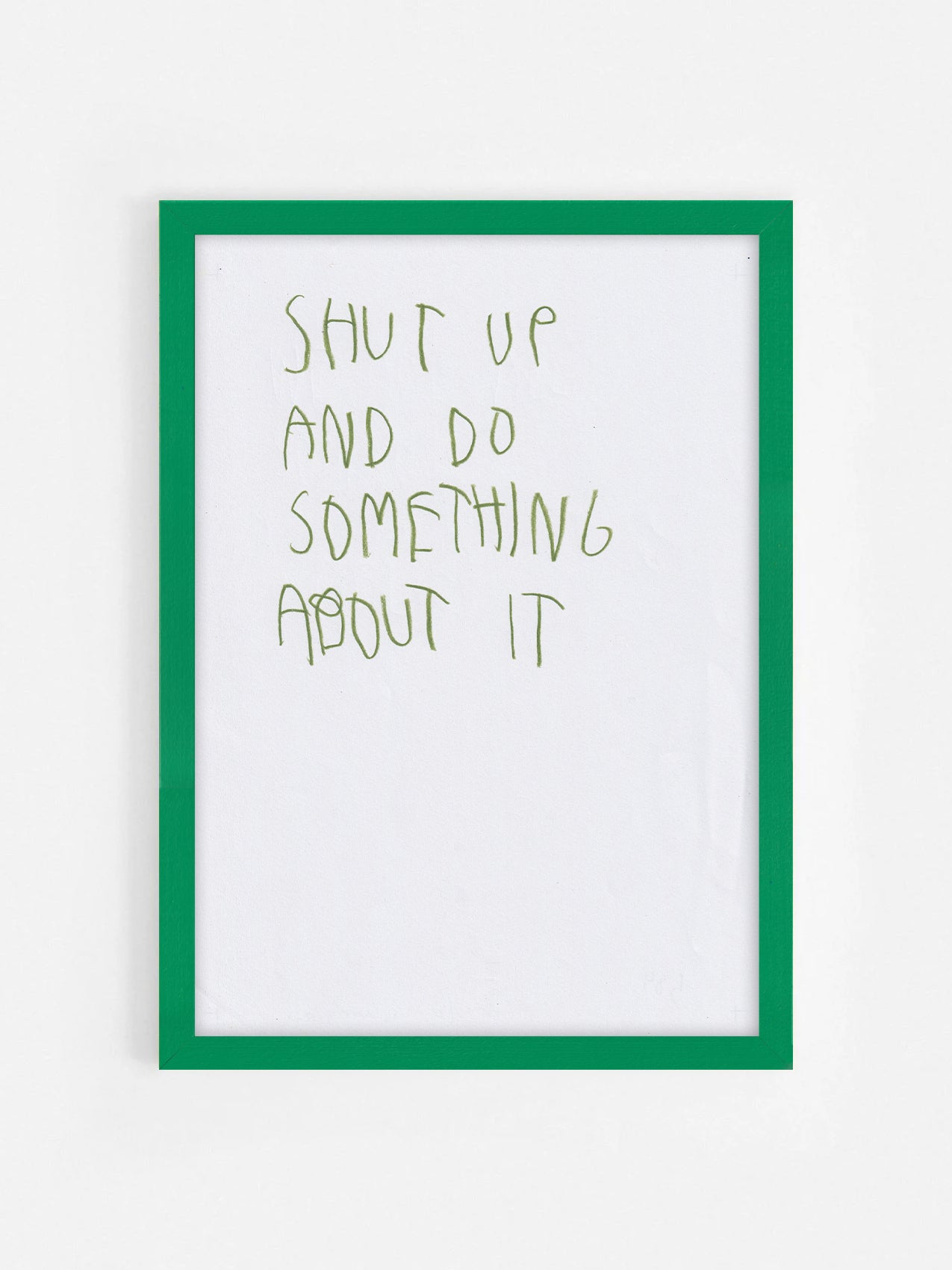 Shut Up And Do Something About It