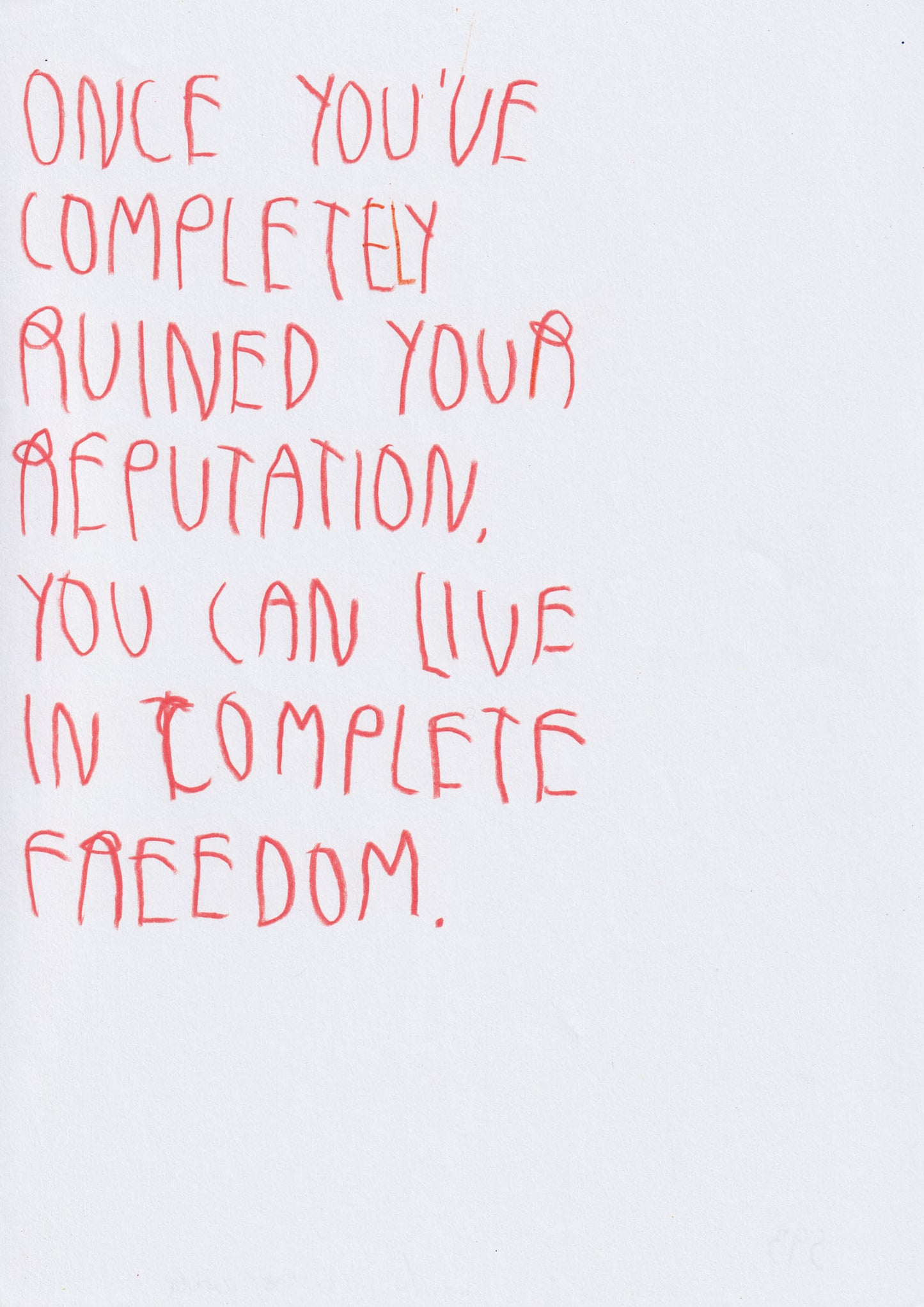 Once You’ve Completely Ruined Your Reputation,