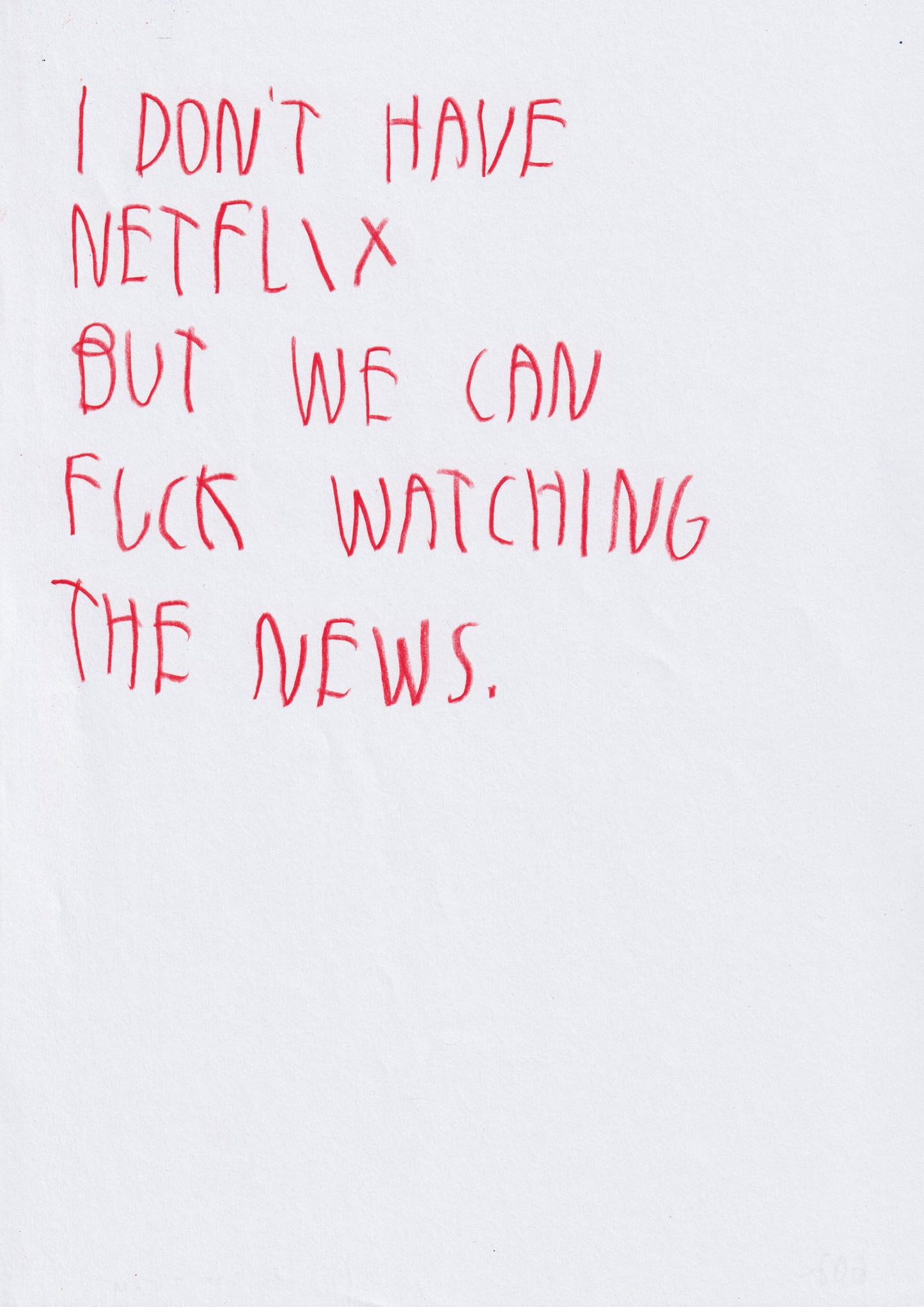 I Don’t Have Netflix, But We Can Fuck Watching