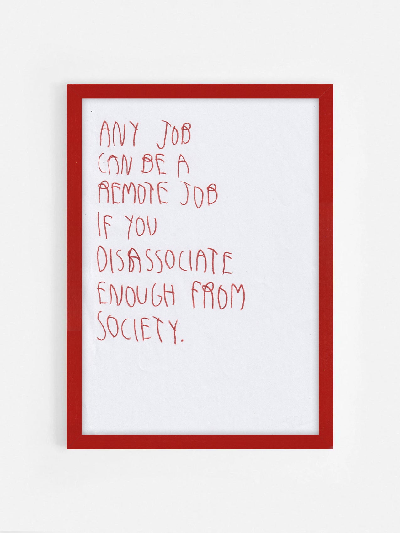 Any Job Can Be A Remote Job If You Disassociate