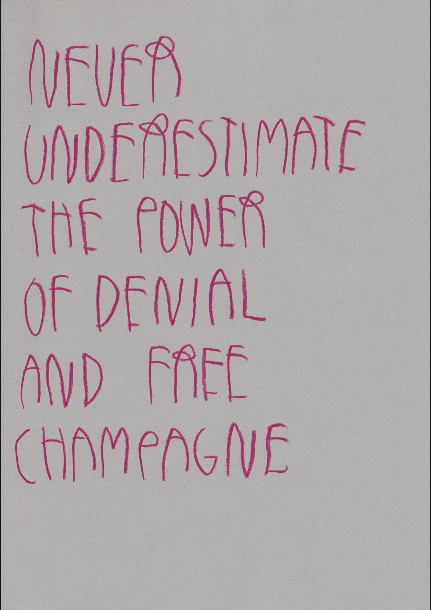 Never Underestimate The Power Of Denial....And