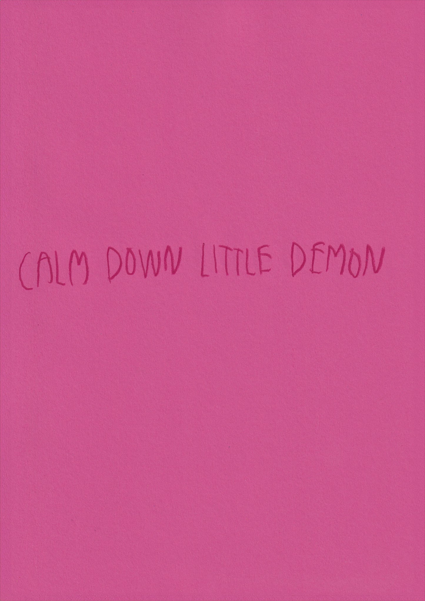 Calm Down Little Demon
