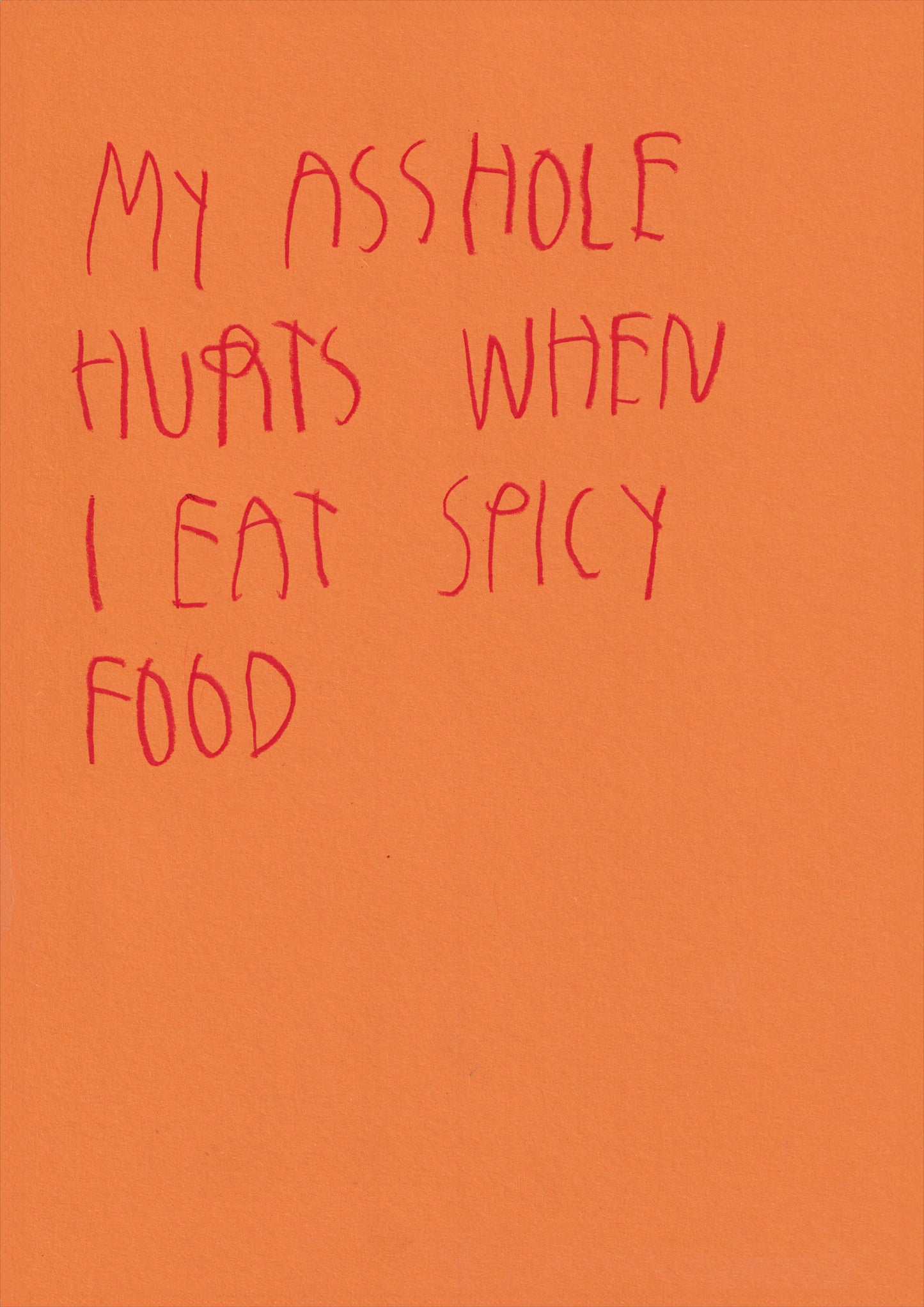 My Asshole Hurts When I Eat Spicy Food
