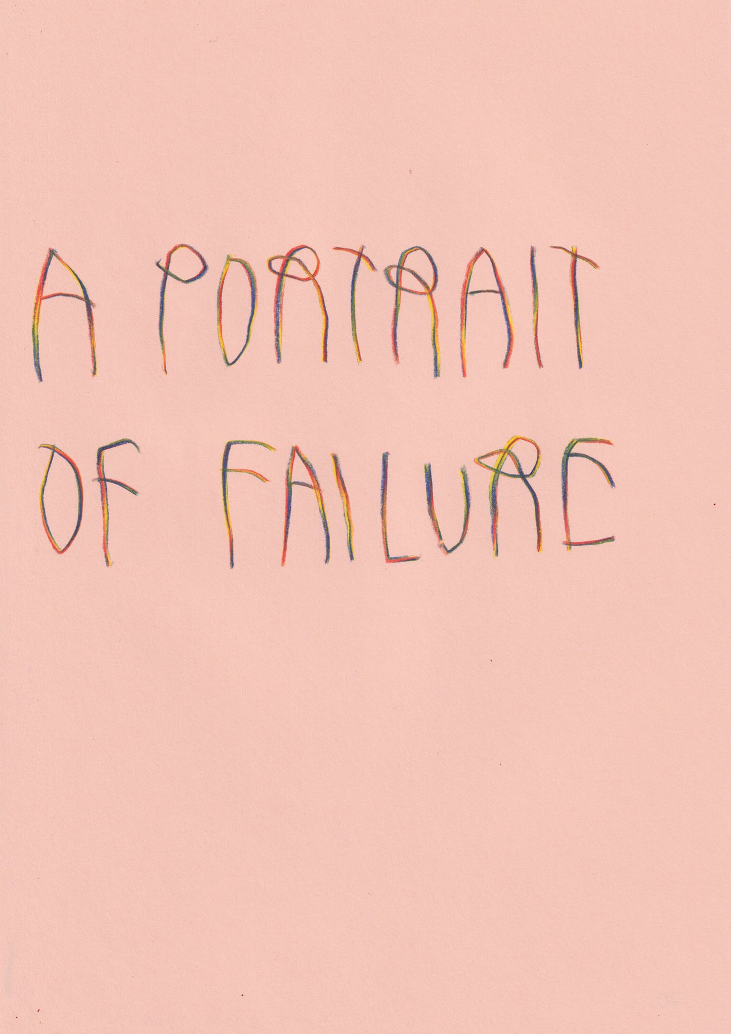 A Portrait Of Failure