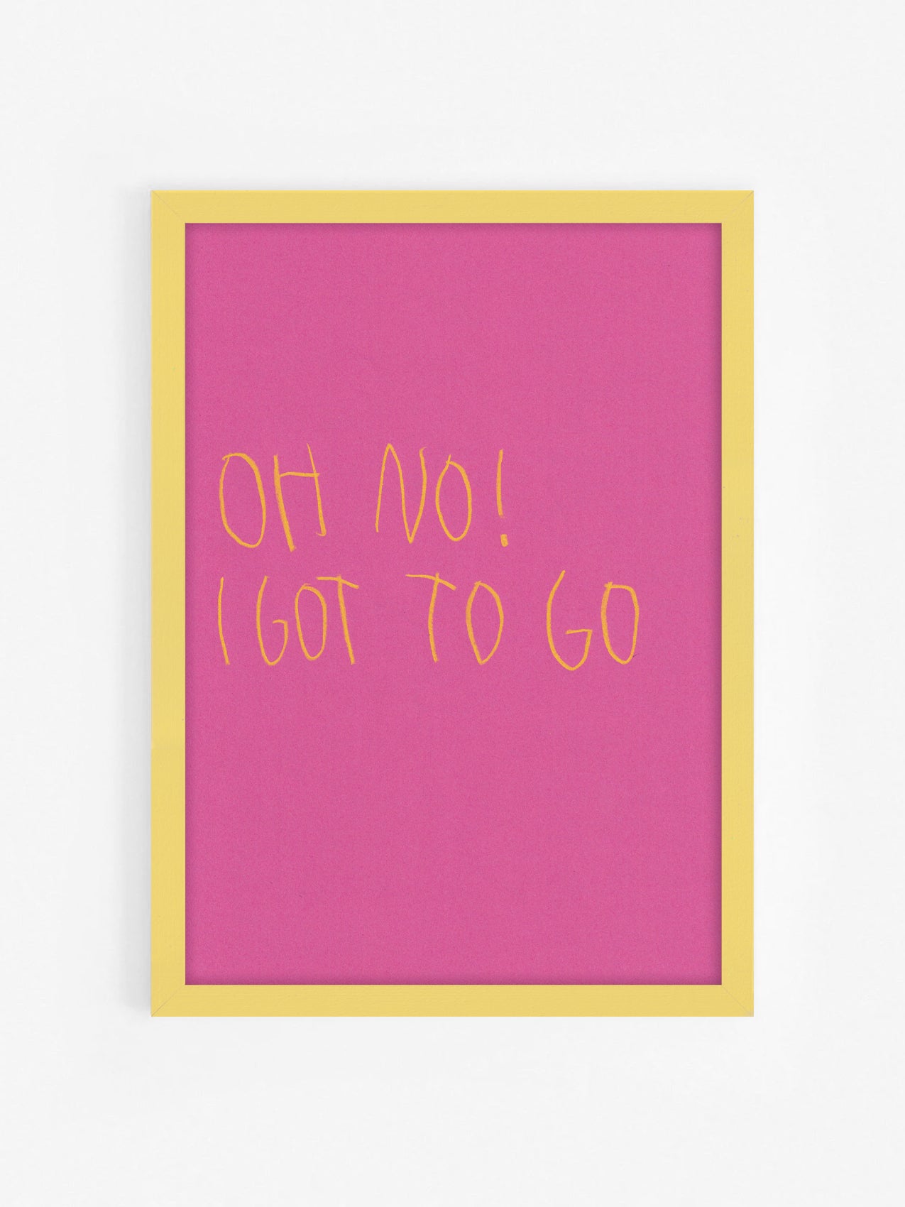 Oh No I Got To Go