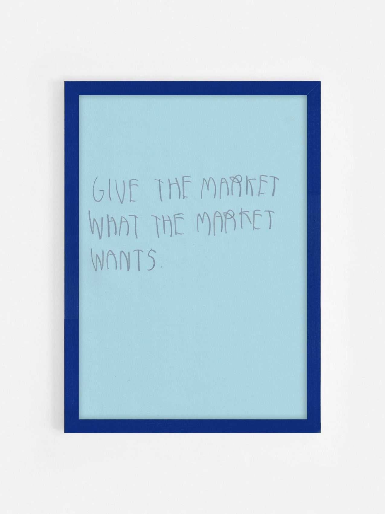 Give The Market What The Market Wants