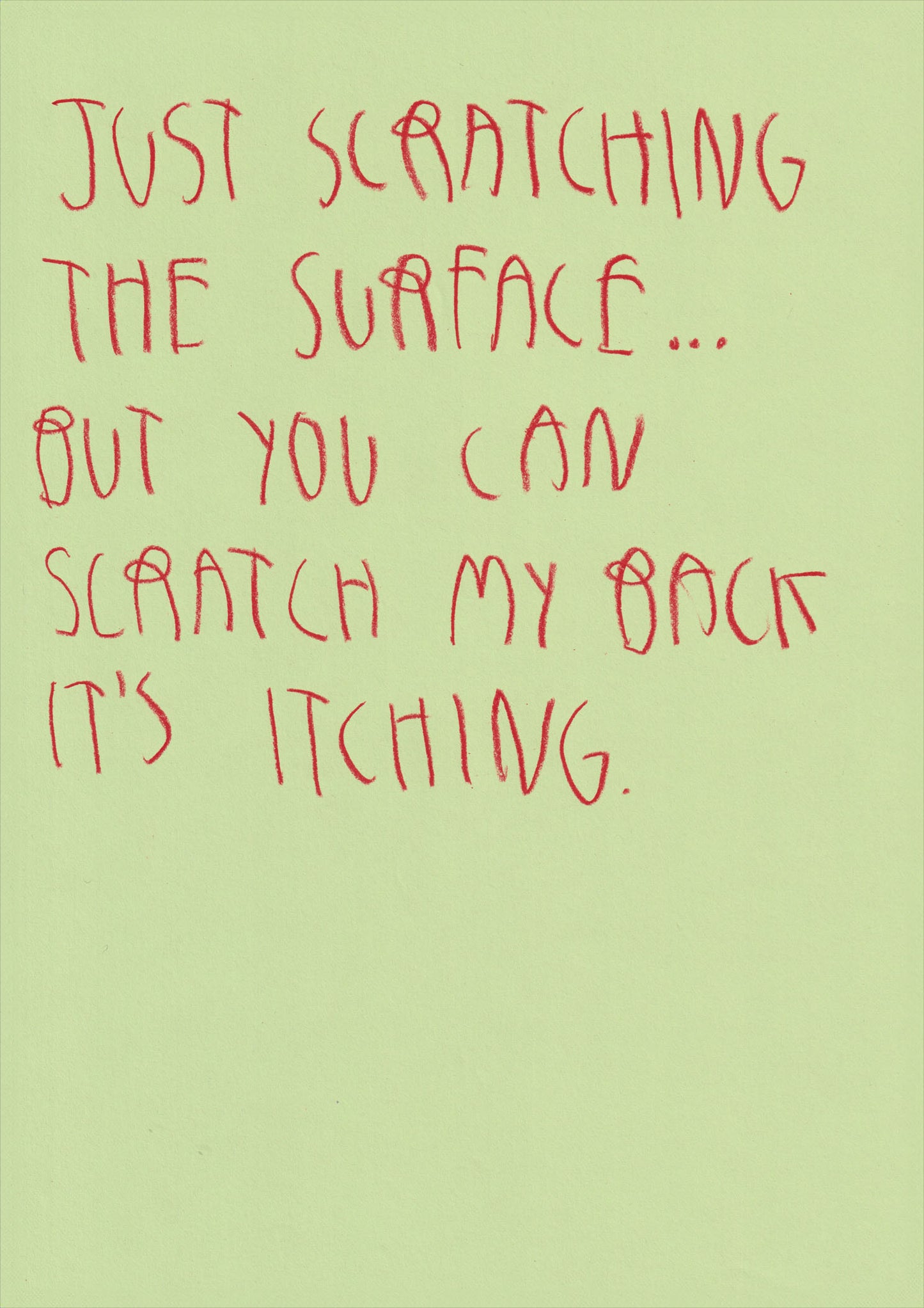 Just Scratching The Surface… But Can You Scratch