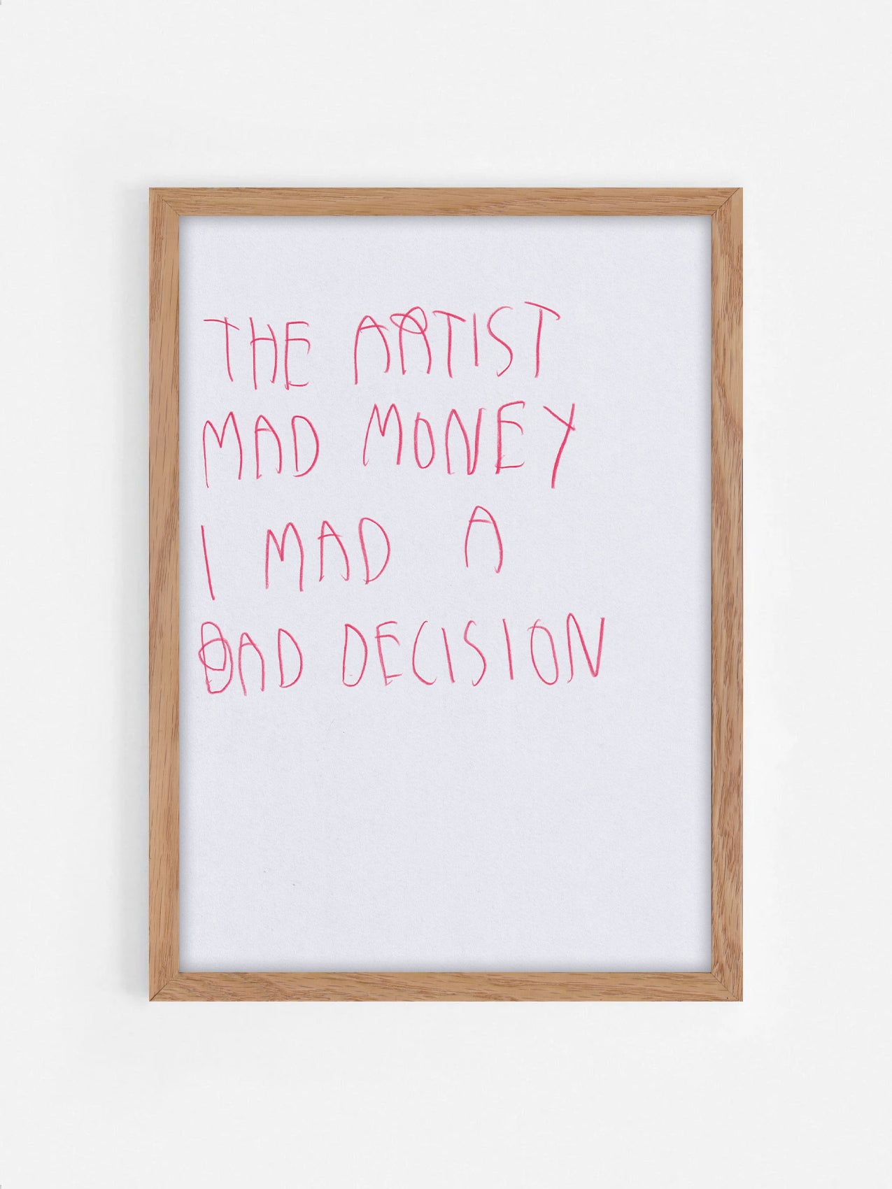 The Artist Made Money, I Made A Bad Decision