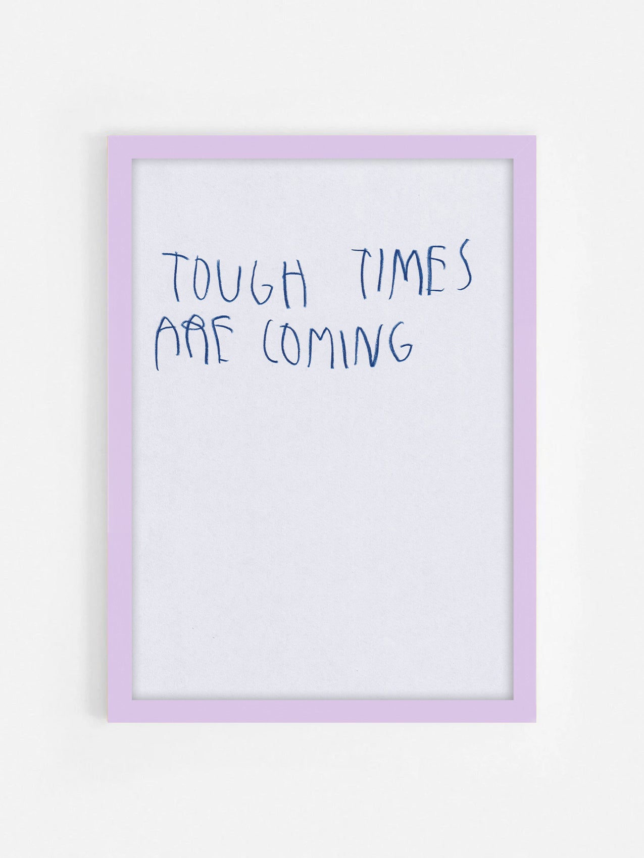 Tough Times Are Coming