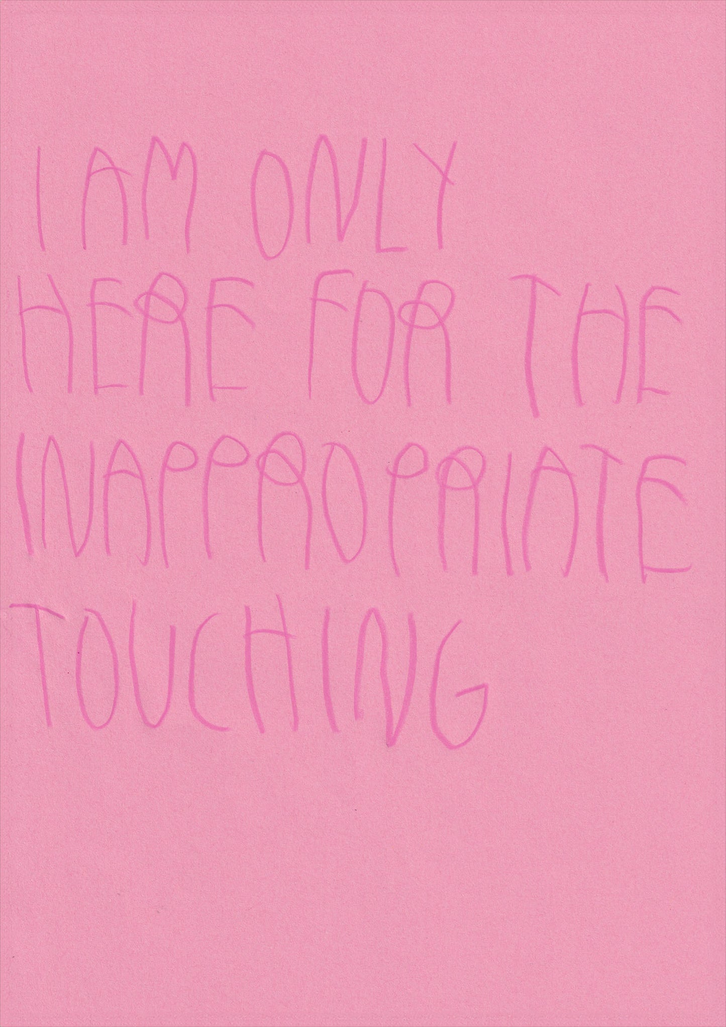 I’m Only Here For The Inappropriate Touching