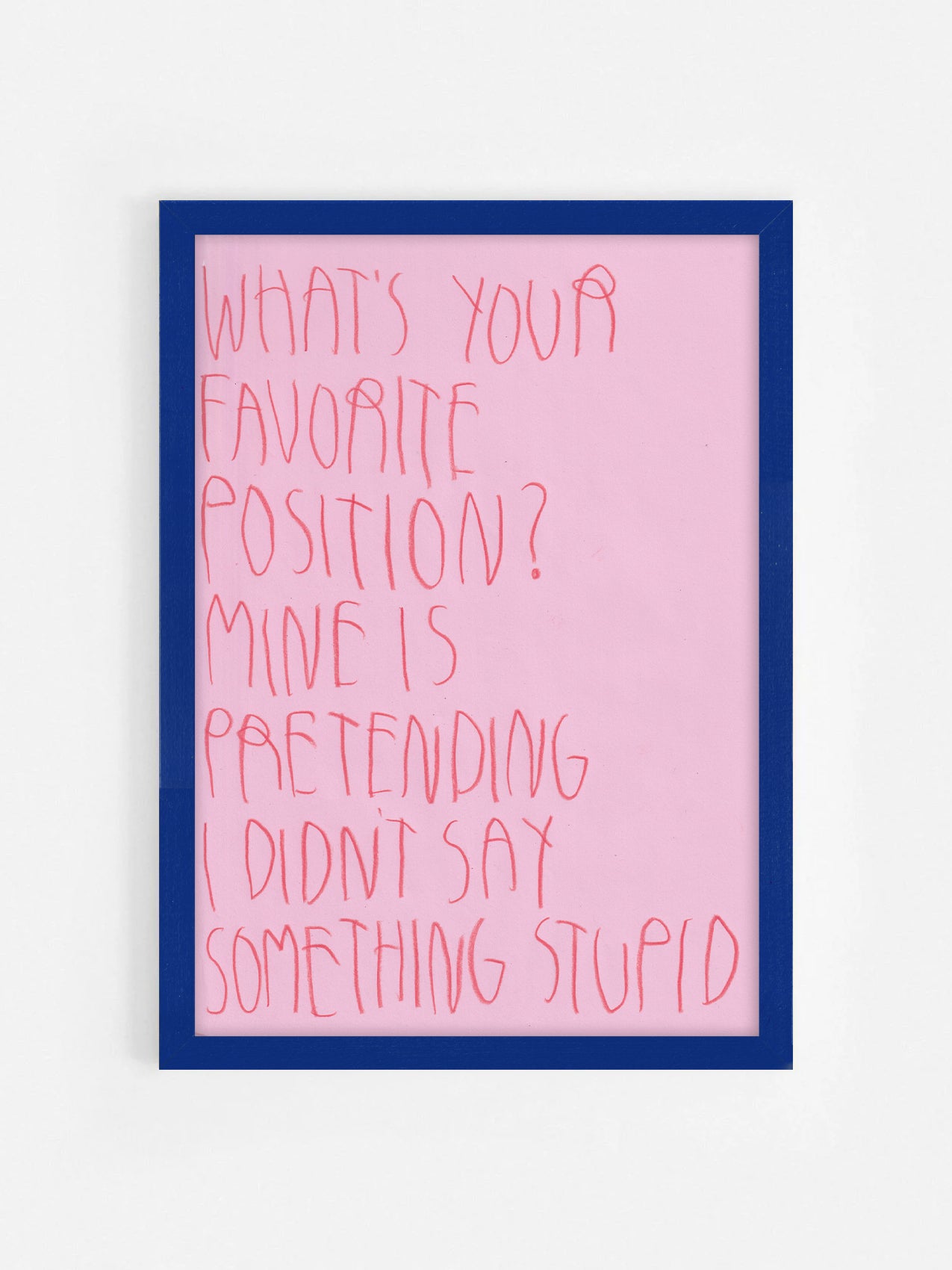 What’s Your Favorite Position? Mine Is Pretending