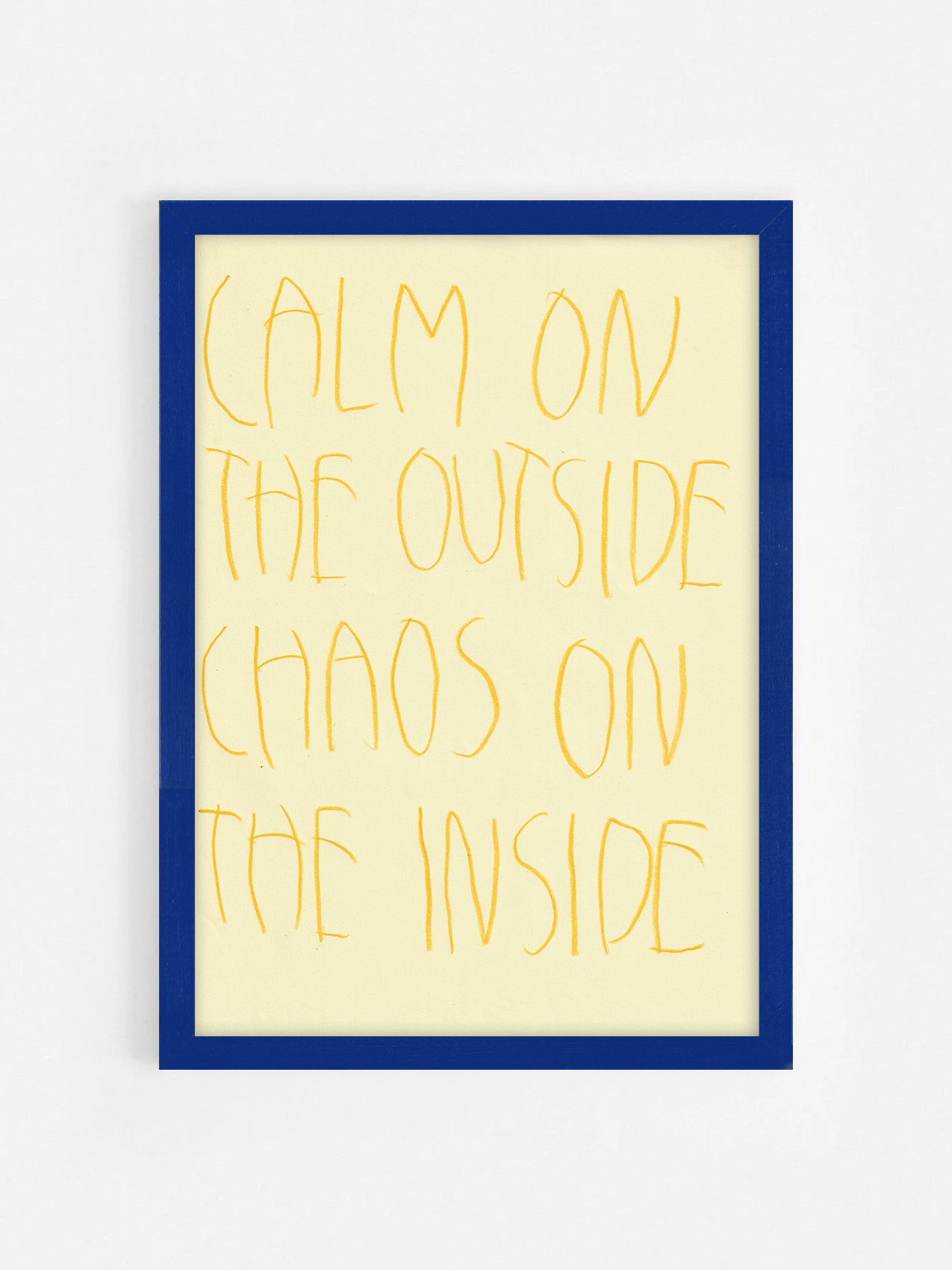 Calm On The Outside Chaos On The Inside